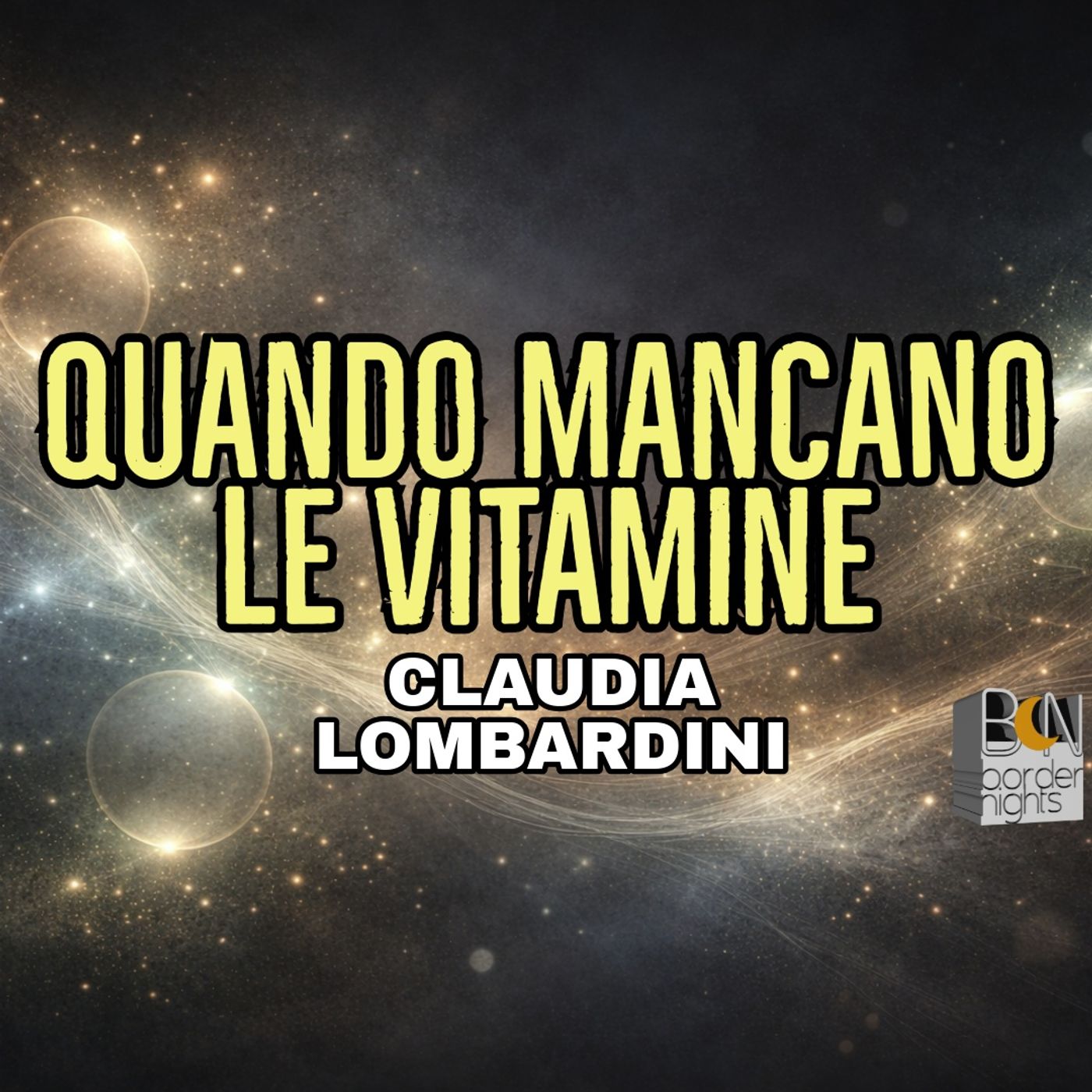 QUANDO MANCANO LE VITAMINE - CLAUDIA LOMBARDINI