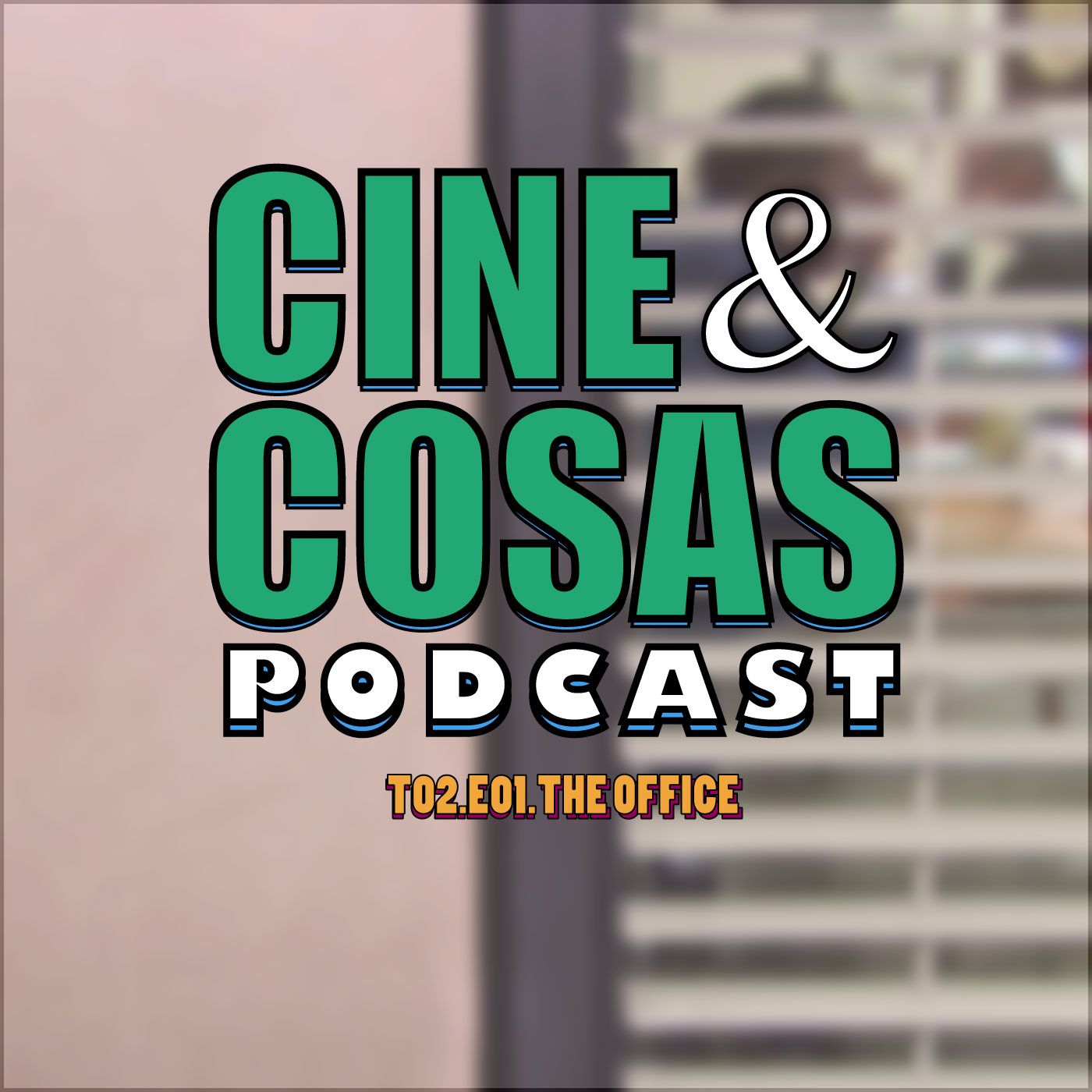 T02.E01.The Office (con Nadia Ojeda)