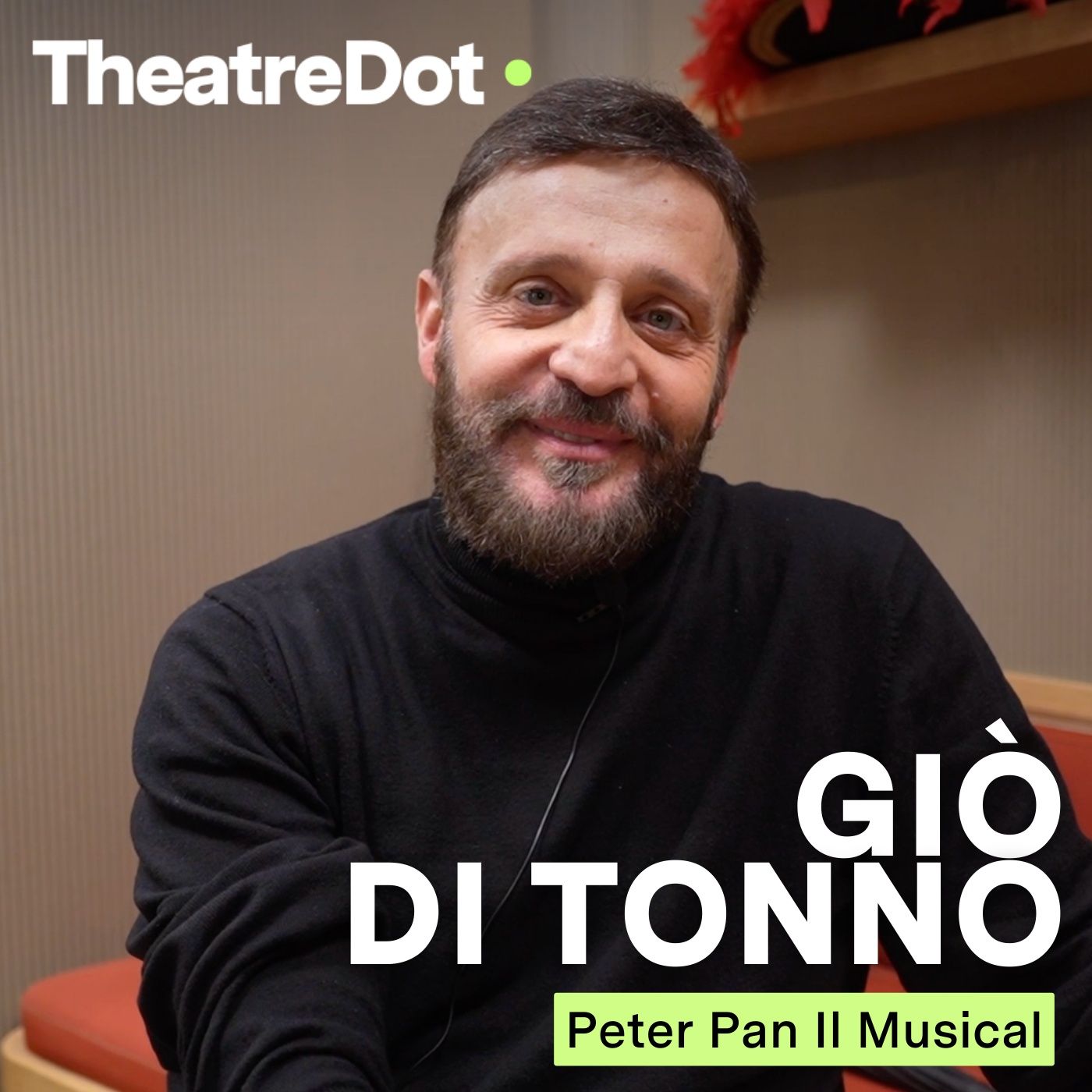 GIÒ DI TONNO | "Dopo Peter Pan, al lavoro su qualcosa di interamente mio"