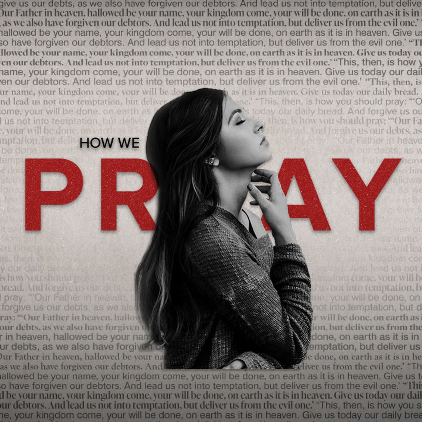 How we Pray | Paul Faust episode artwork