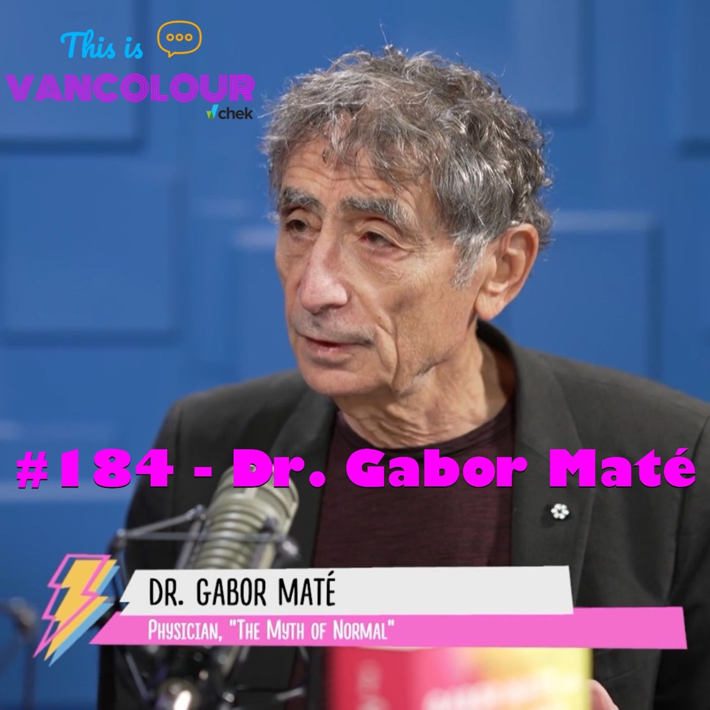 #184 - Dr. Gabor Maté (