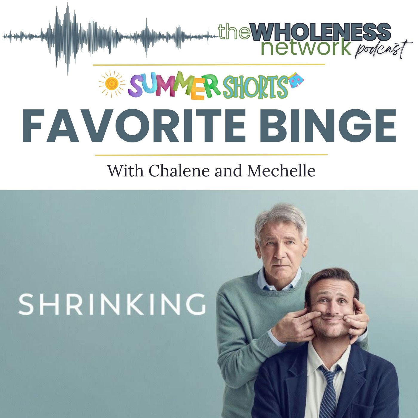 176. Shrinking: Favorite Binge Summer Short episode artwork