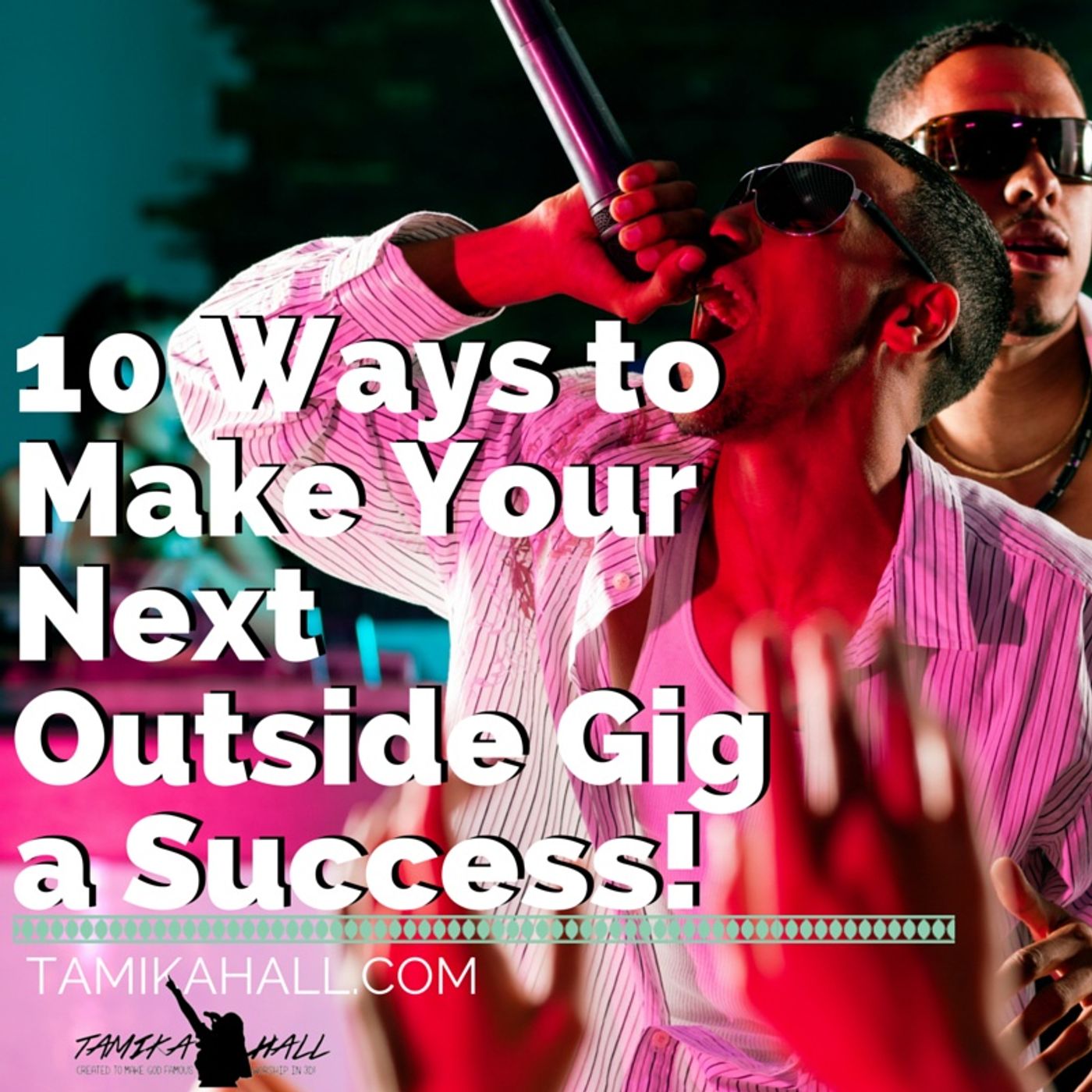 10 Ways to Make Your Next Outside Gig a Success! episode artwork