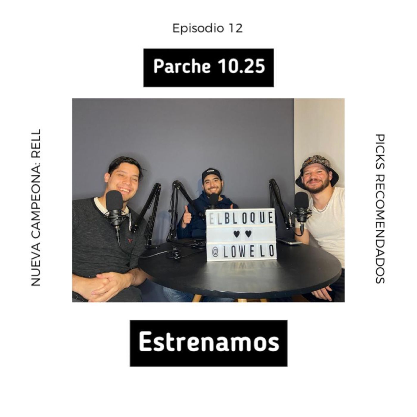 EPISODIO 12: Analisis Parche 10.25 EPISODIO 12: Analisis Parche 10.25