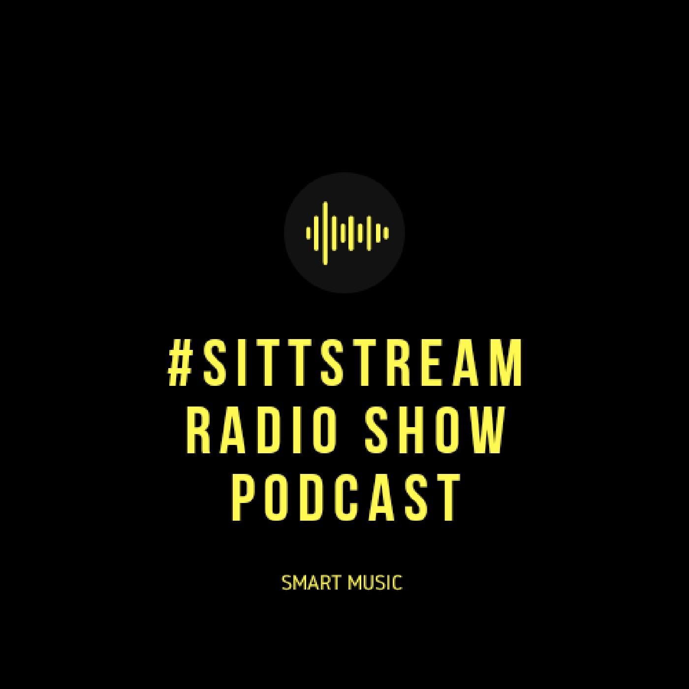 THE SITTSTREAMS RADIO SHOW PODCAST