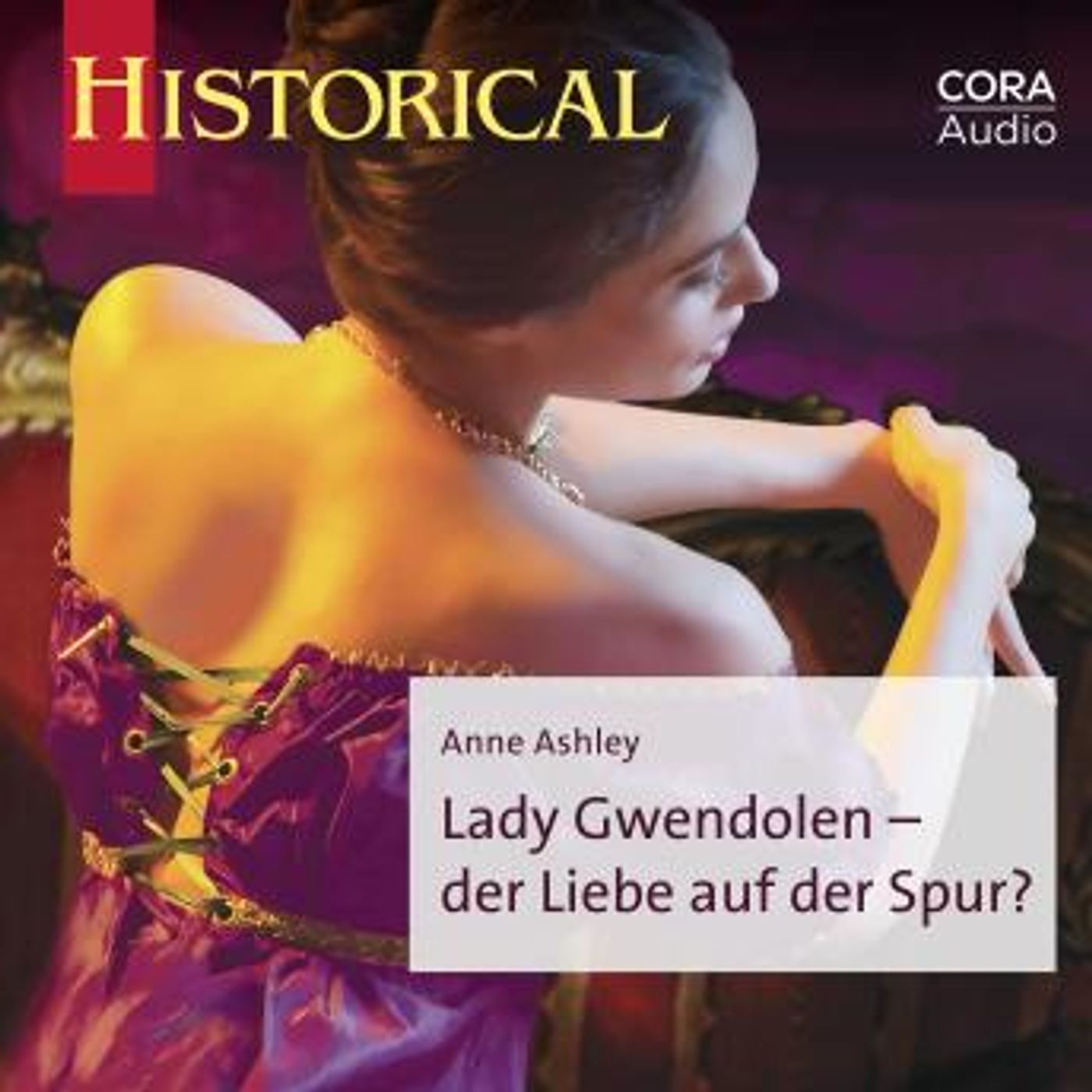 [German] - Lady Gwendolen - der Liebe auf der Spur? by Anne Ashley episode artwork