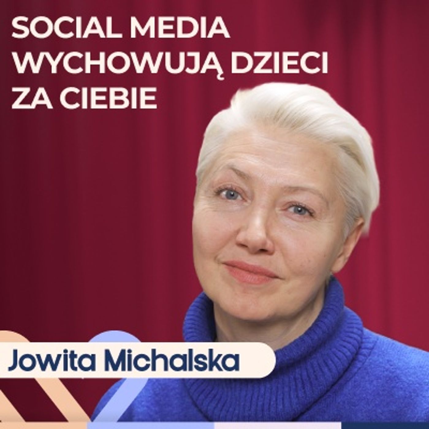 Jowita Michalska - uzależnienie od telefonu u dzieci - jak sobie radzić? Well Be Stories episode artwork