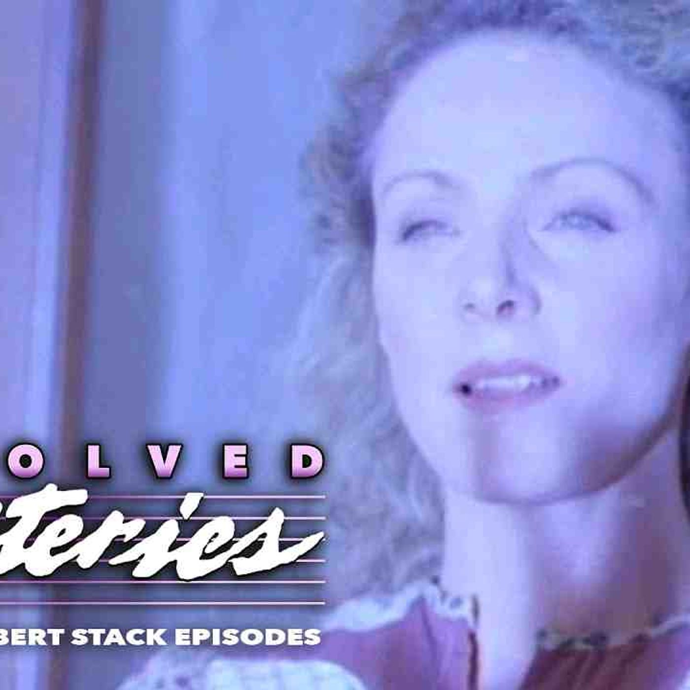 Unsolved Mysteries with Robert Stack -ll Episode
