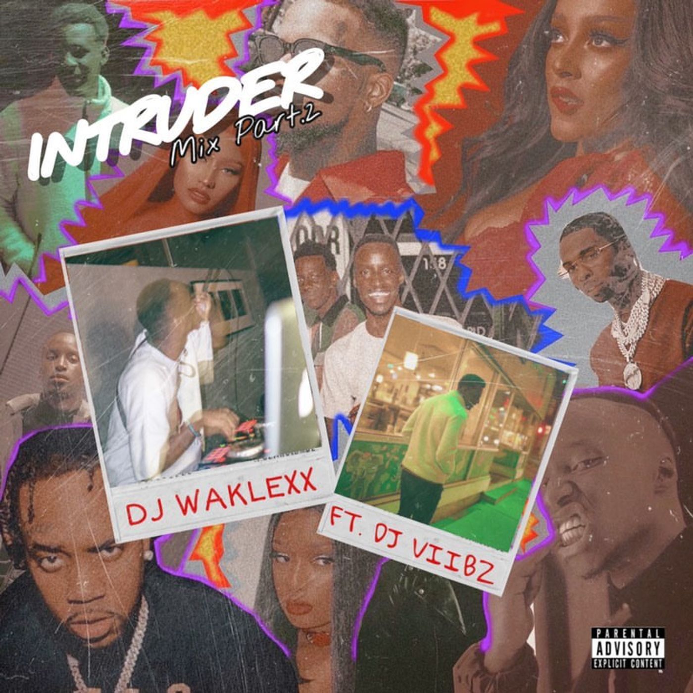 INTRUDER PART 2 (DJ VIIBZ FT DJ WAKLEXX)