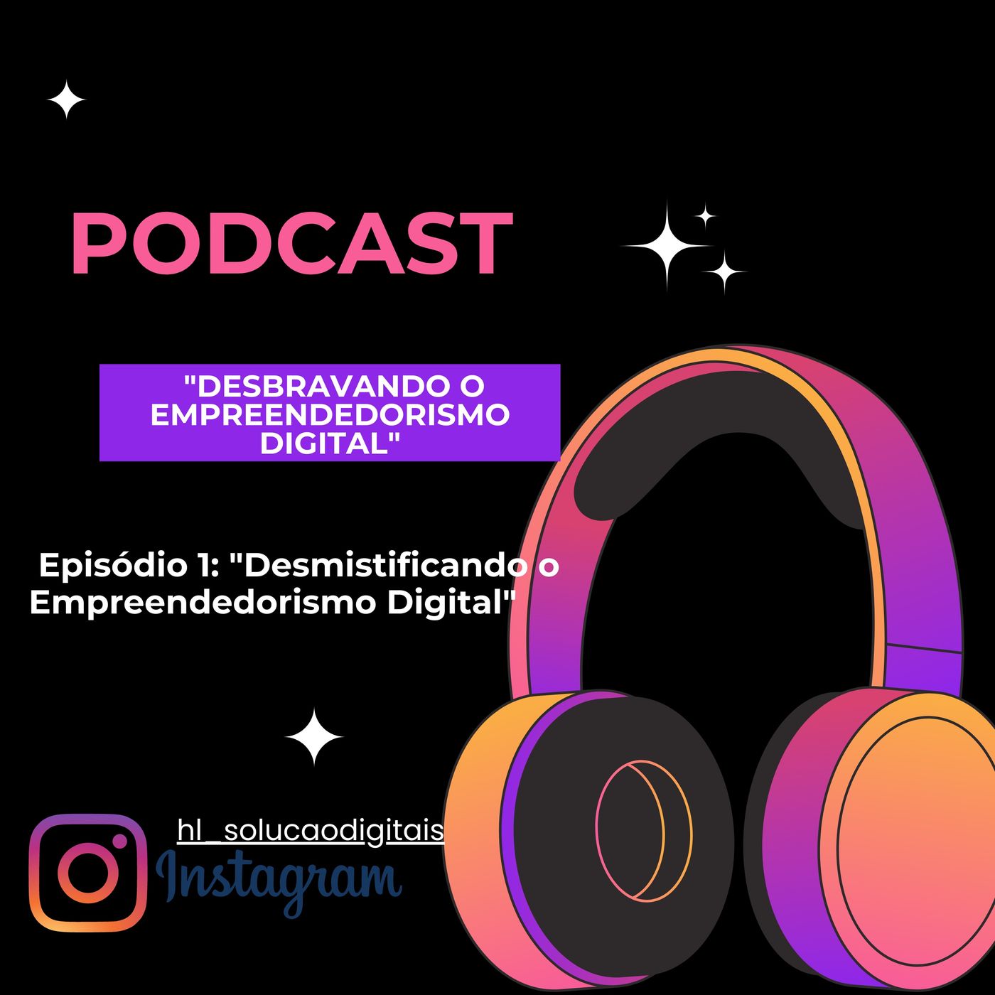 "Desbravando o Empreendedorismo Digital"