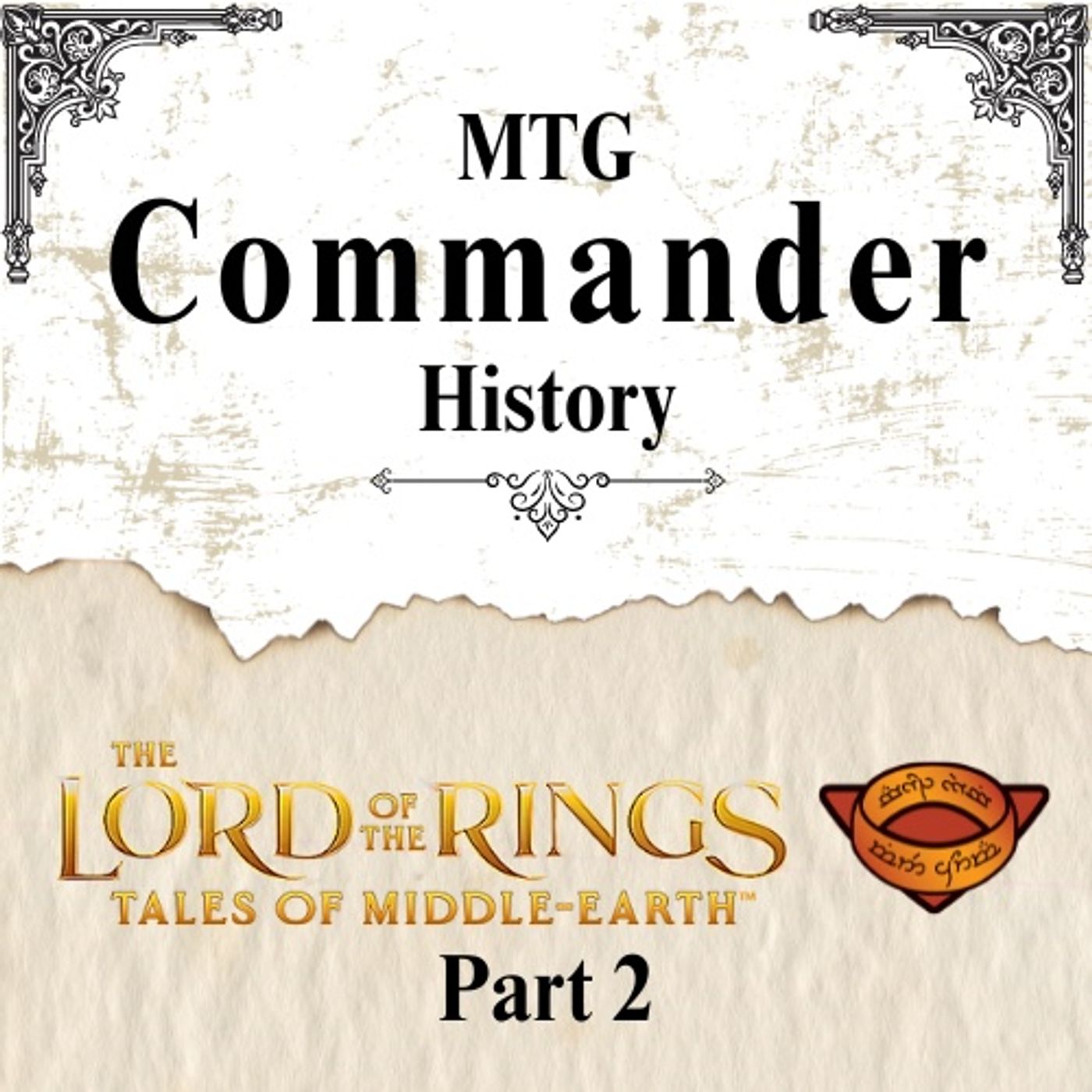 Commander History 7 - Lord of the Ring: Tales of Middle-earth - Part 2