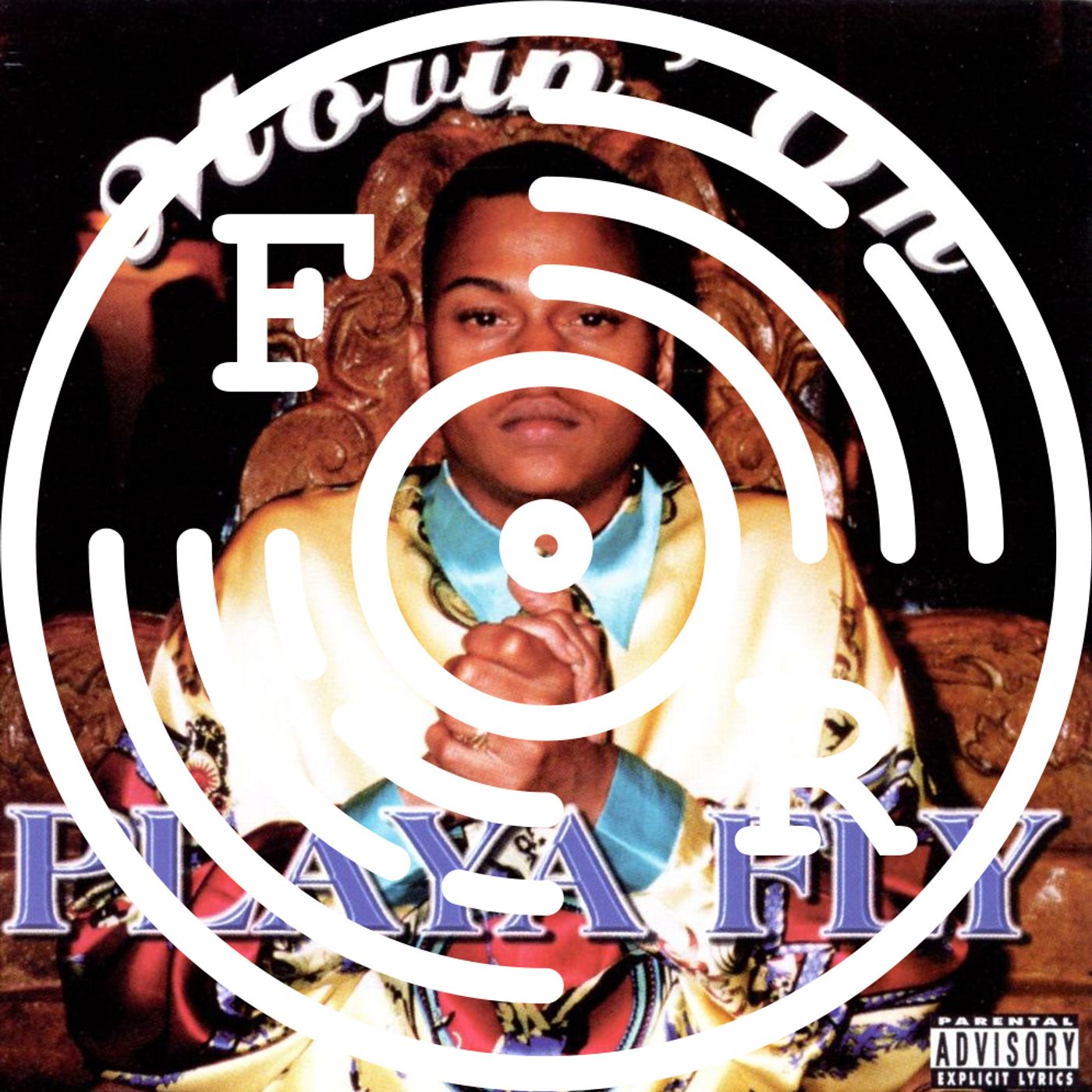 Playa Fly - Movin' On Playa Fly - Movin' On