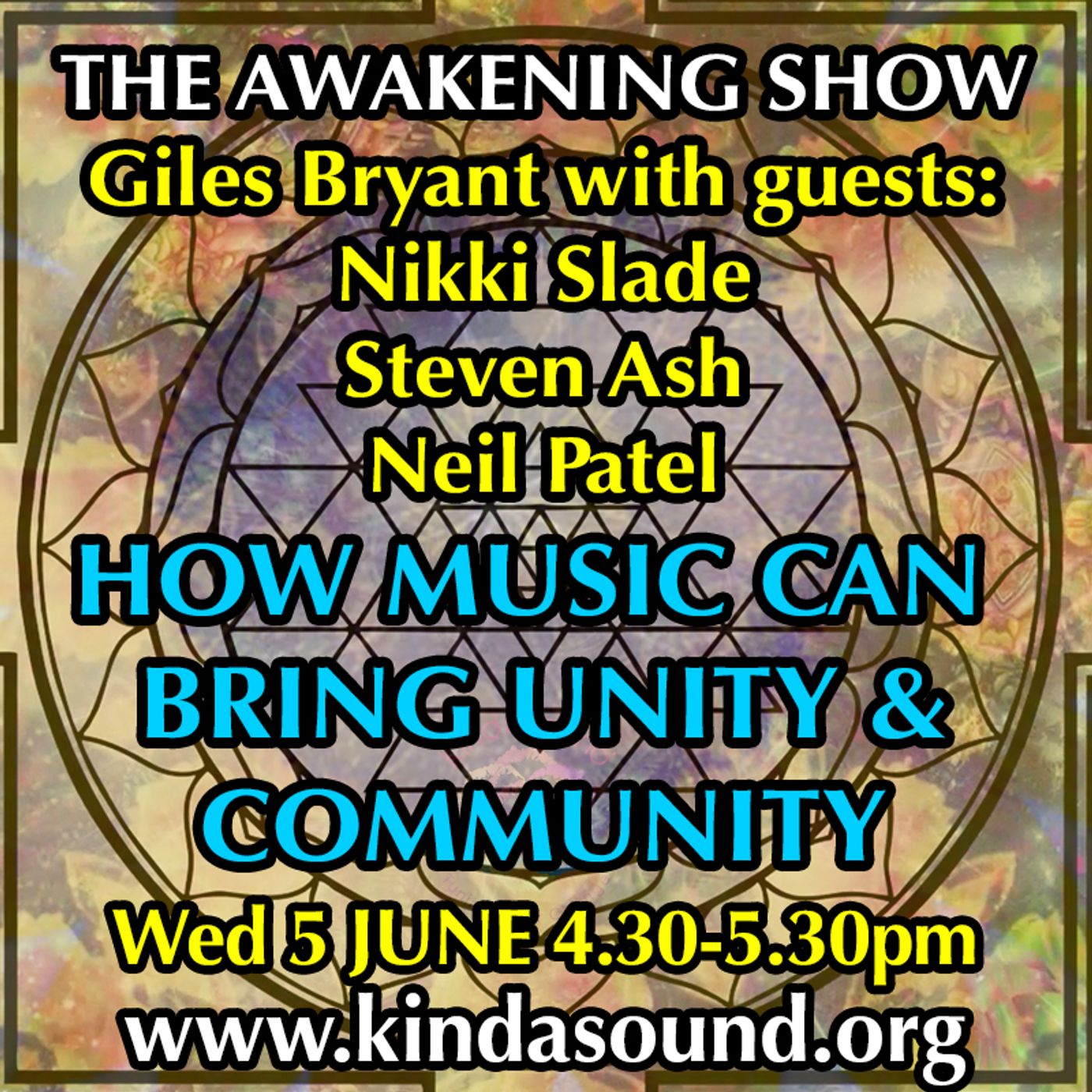 How Music Can Bring Unity & Community | Awakening with Giles Bryant & Guests