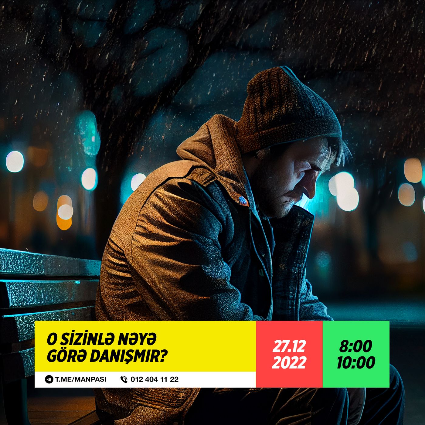 O Sizinlə nəyə görə danışmır? 27.12.2022