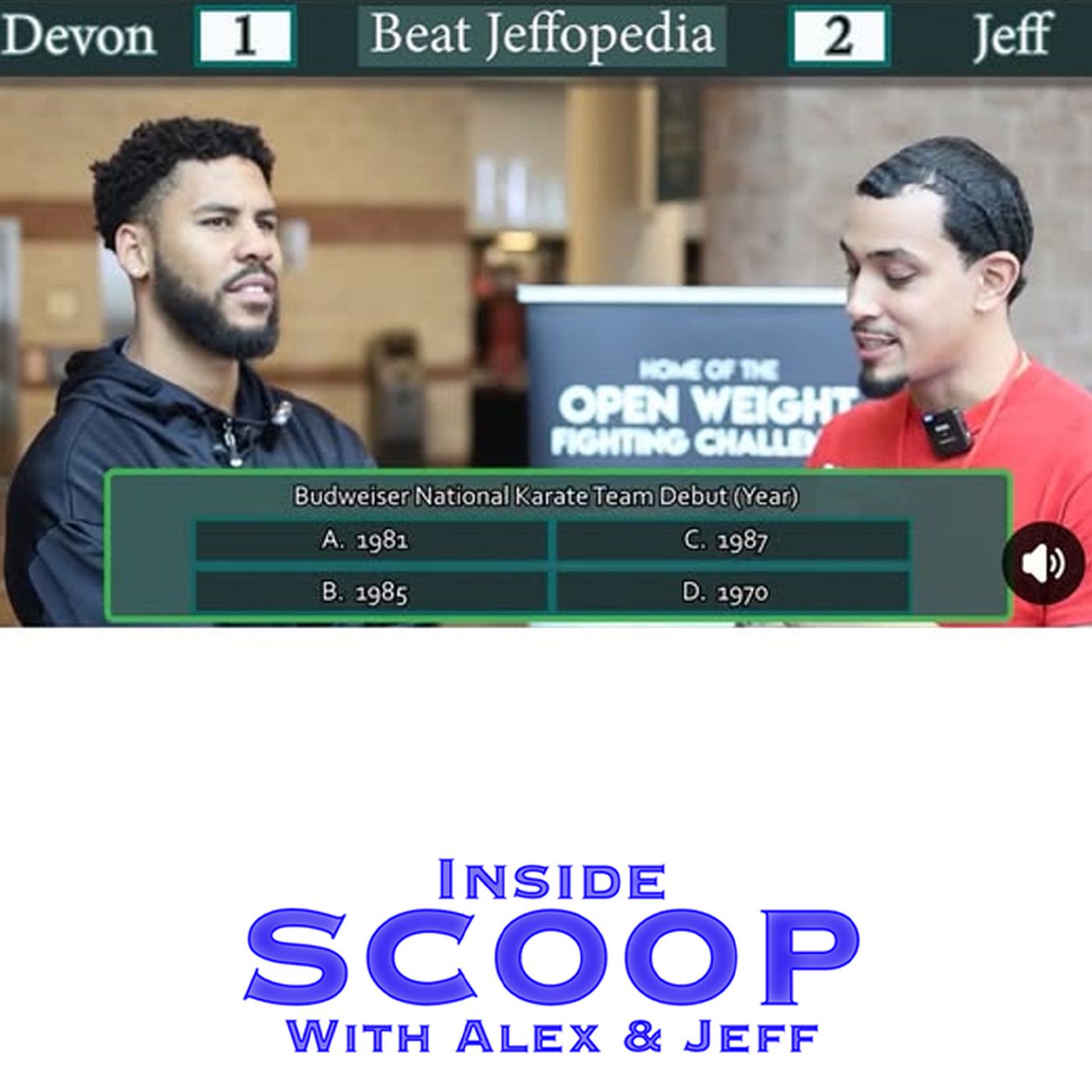 Inside scoop Episode 282 - Who's got the best spin hook kick???