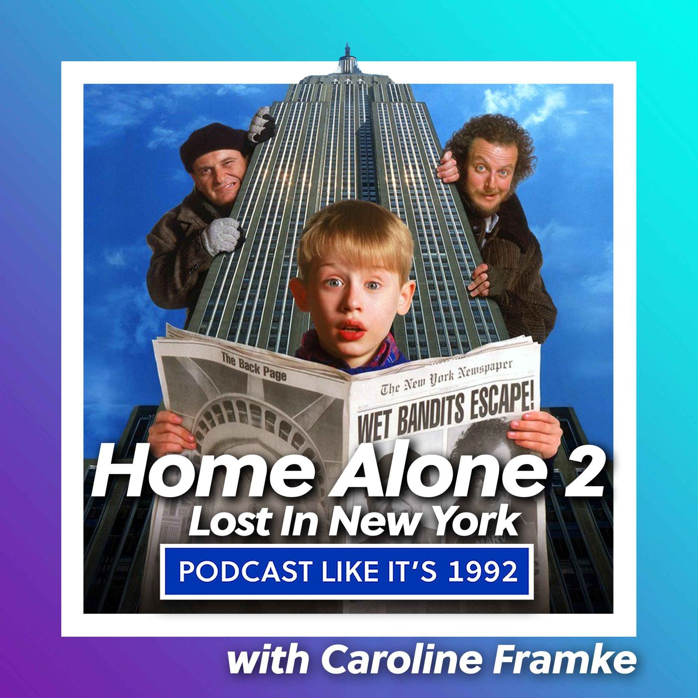 50: Home Alone 2 with Caroline Framke