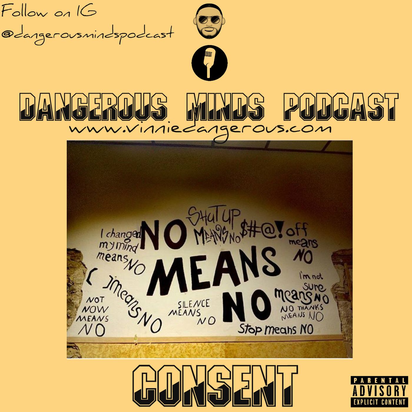 Dangerous Minds Podcast Ep 17: Consent w/Worthy Women episode artwork