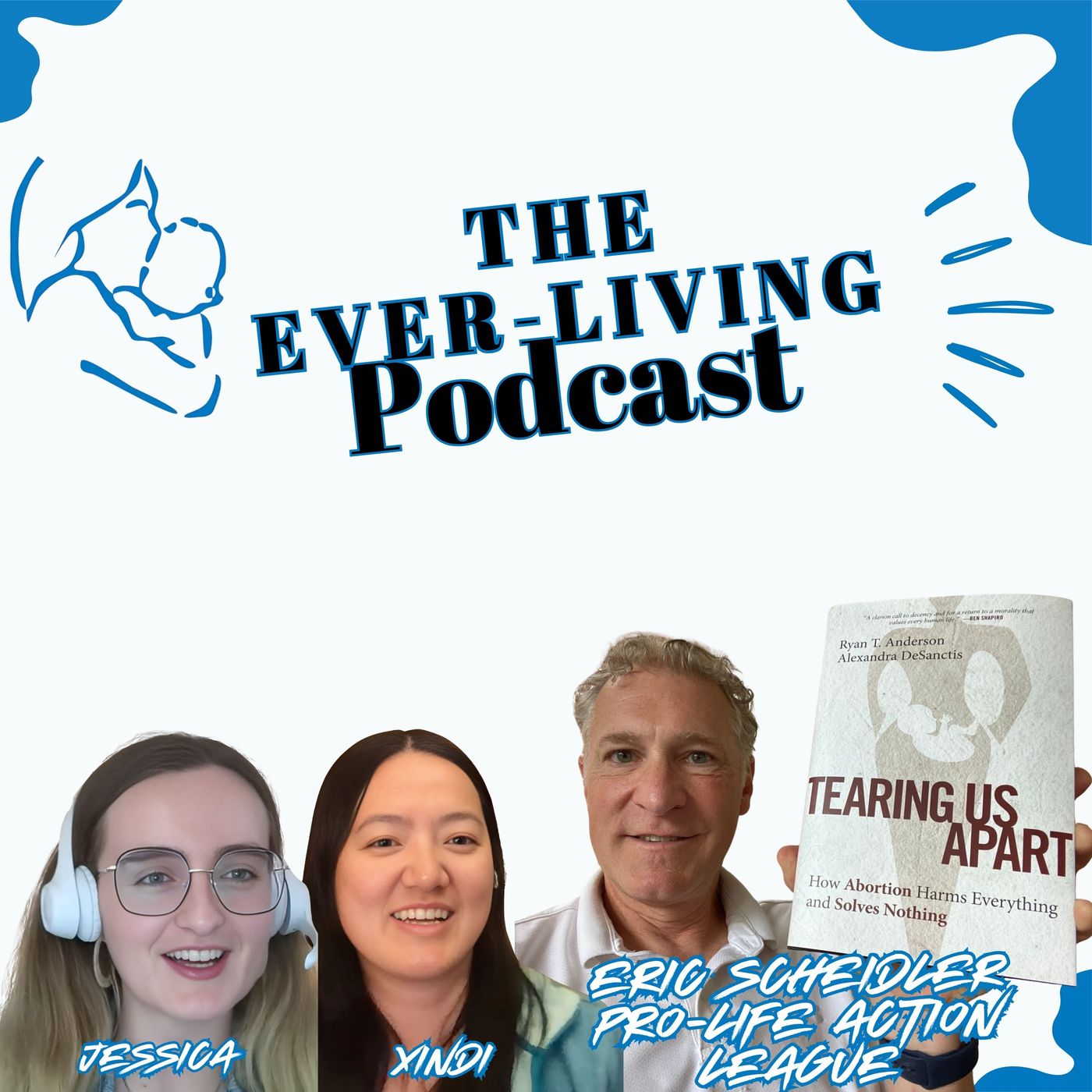 The Ever-Living Podcast – Eric Scheidler, Pro-Life Action League Pt 1