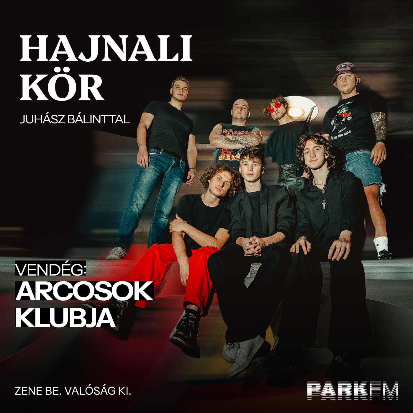 Arcosok Klubja: Mások a játékszabályok, mint régen – ez biztos! | Park FM - Hajnali Kör episode artwork
