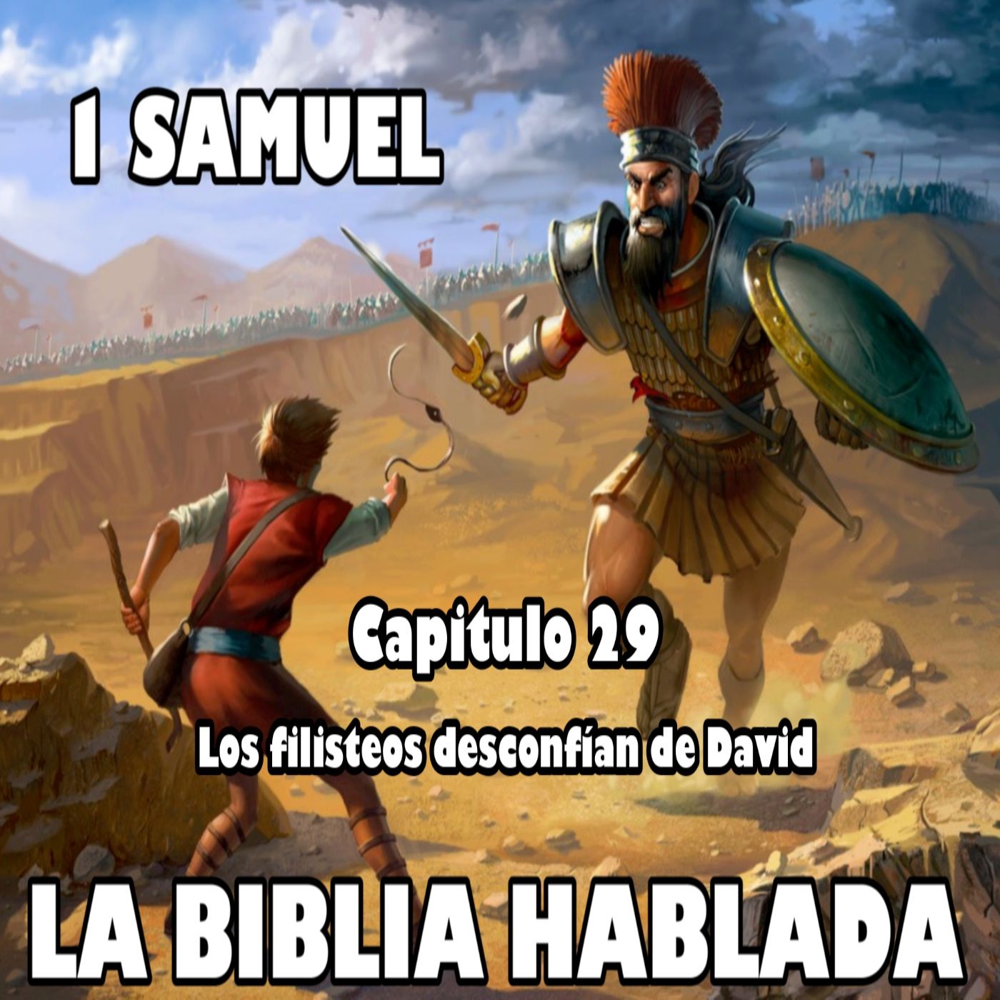 Primera de Samuel Capitulo 29. Los filisteos desconfían de David episode artwork