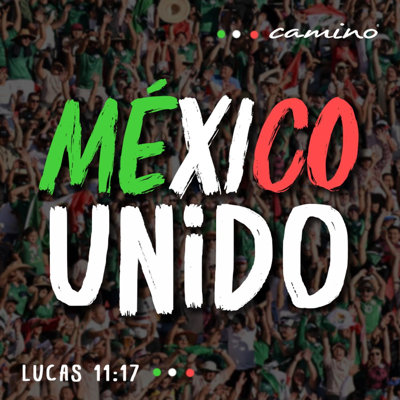 Oración 30 de junio (México unido) episode artwork