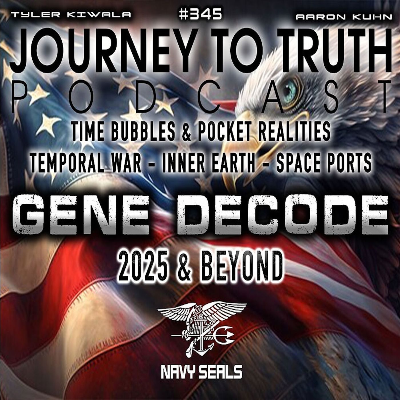 EP 345 | GENE DECODE | 2025 & BEYOND | Time Bubbles & Pocket Realities - Temporal War - Inner Earth