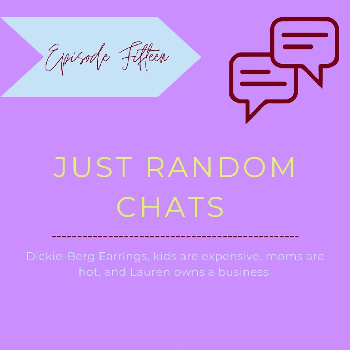 Episode 15 Just Random Chats episode artwork