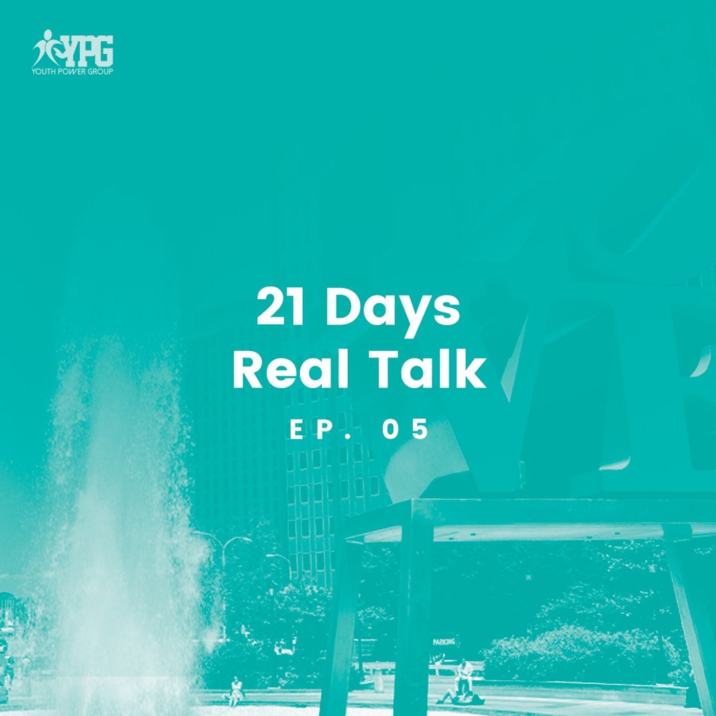 21 Days Real Talk