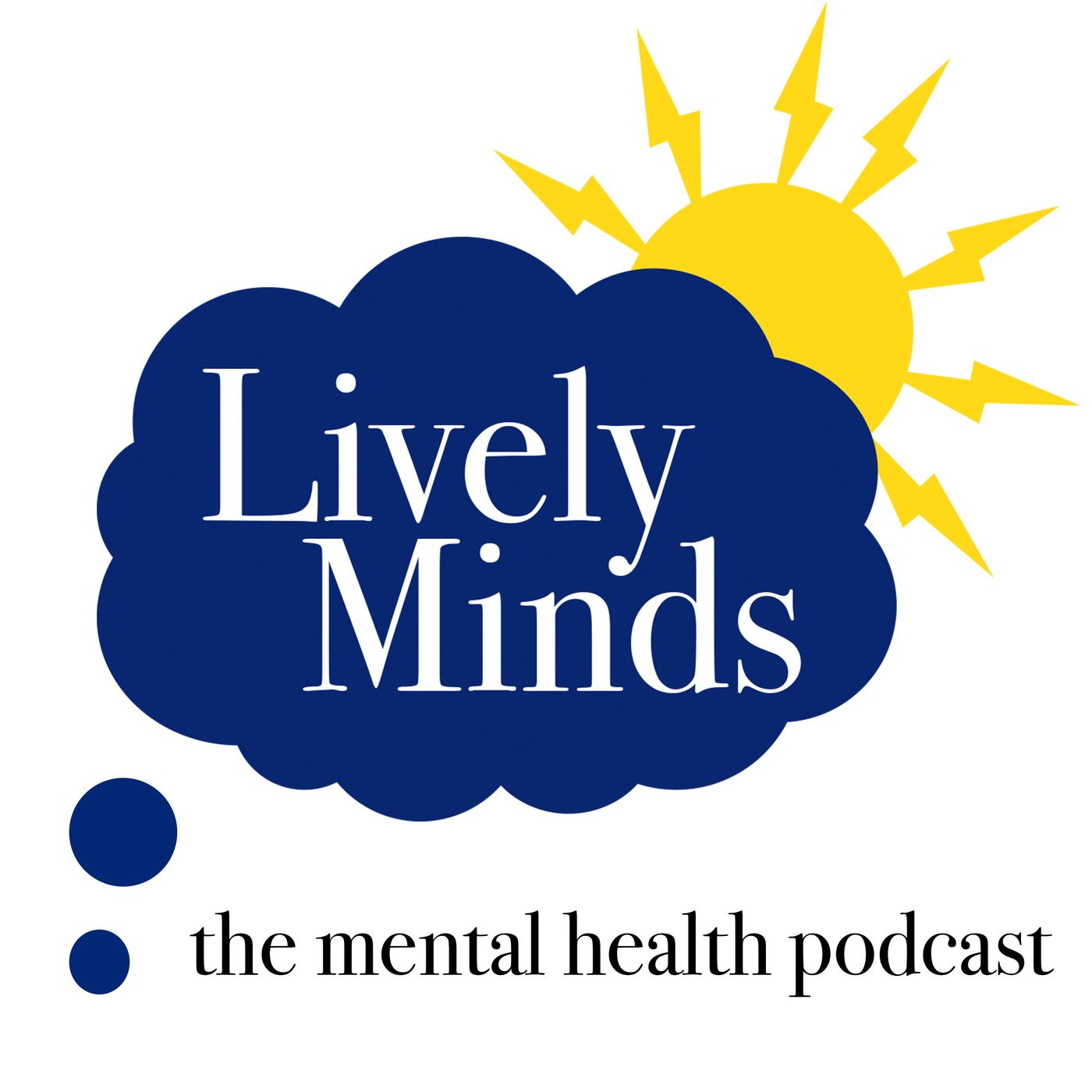 Lively Minds, the UK Mental Health Podcast