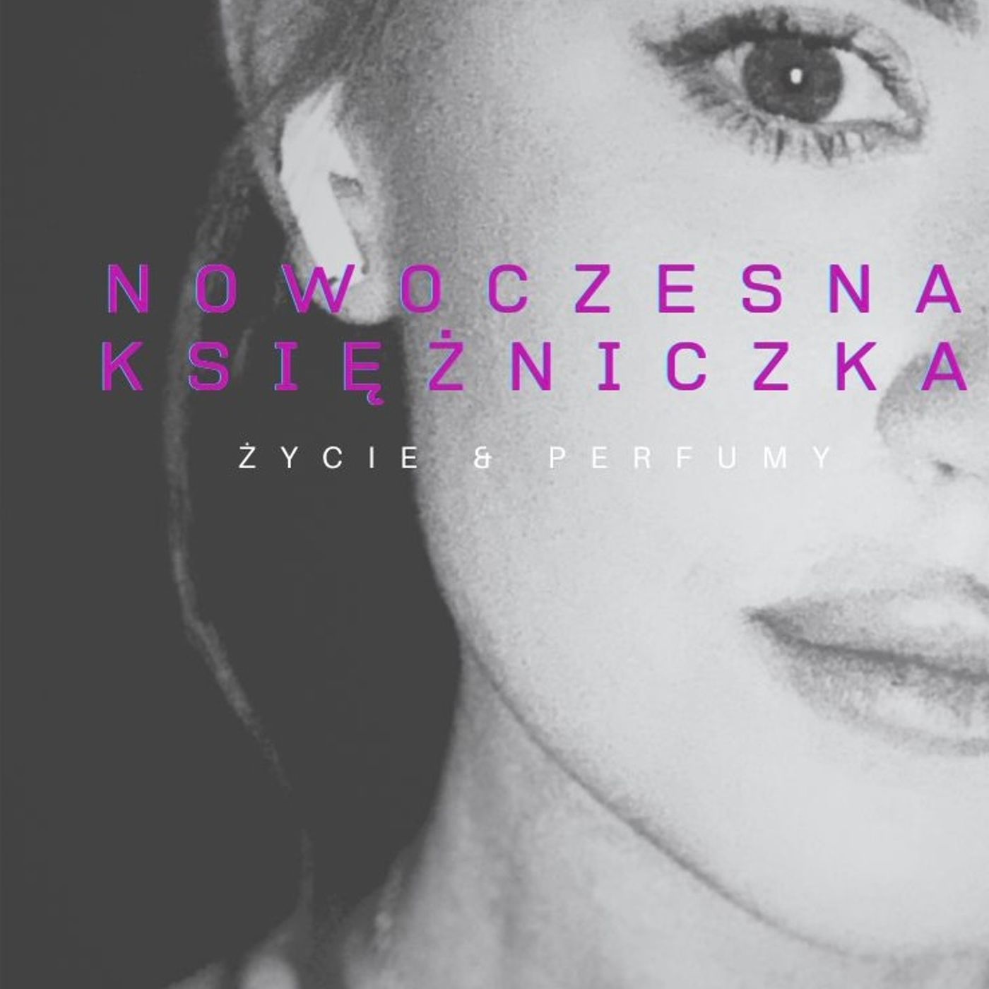 Nowoczesna Księżniczka podcast artwork