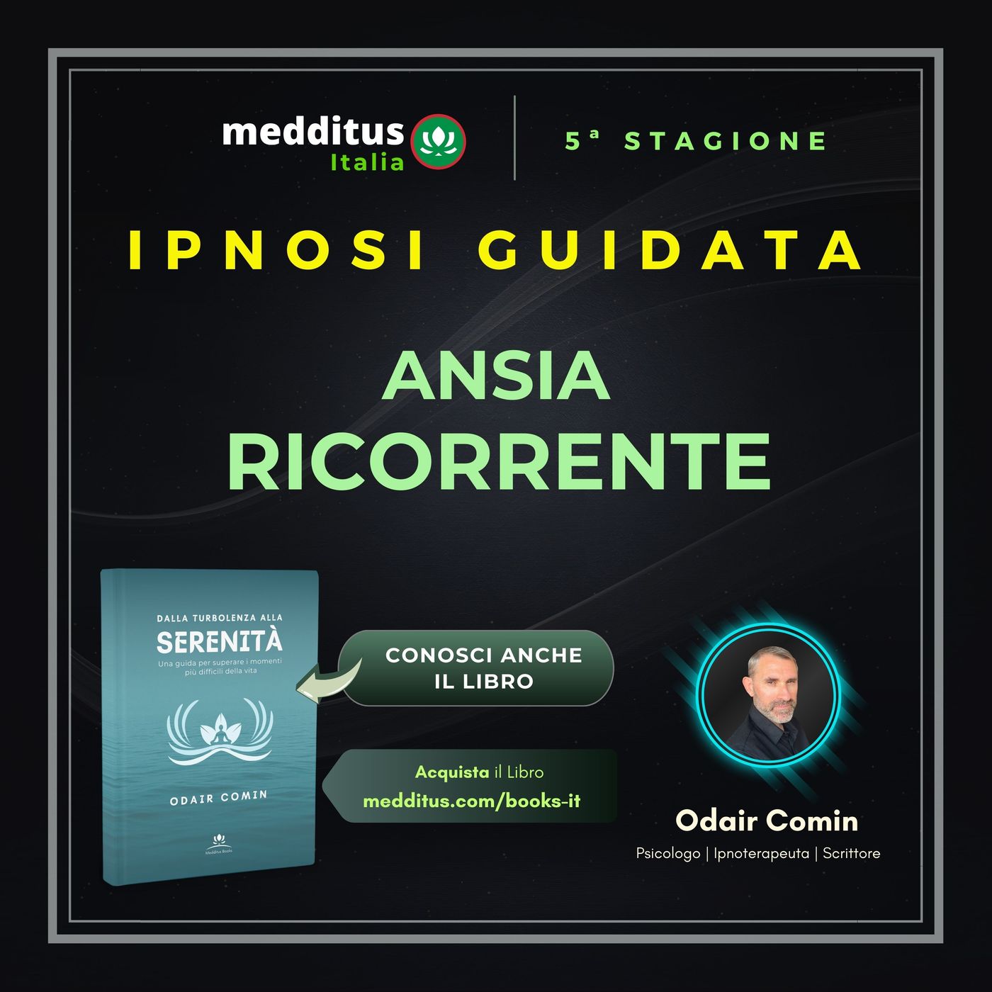 105 | Ipnosi Guidata per l’Ansia Ricorrente | Odair Comin