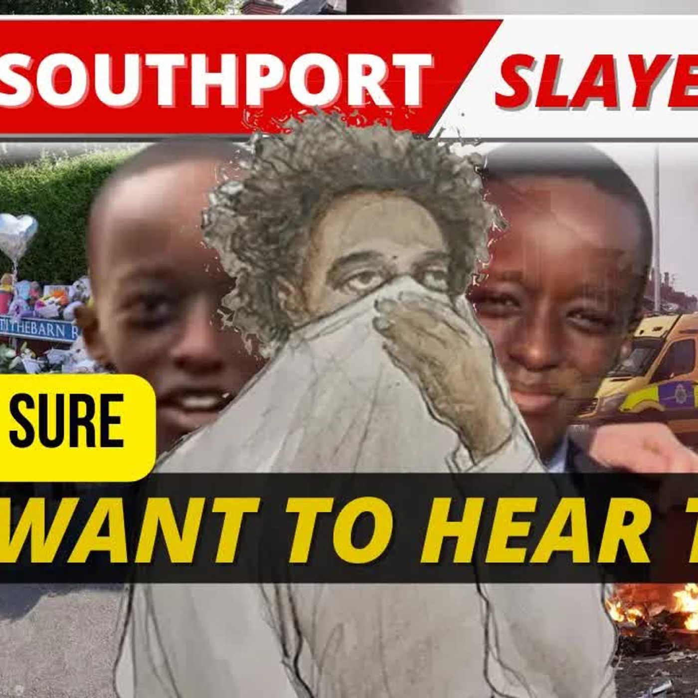 SLAYER The Psychological Roots of the Southport Incident episode artwork