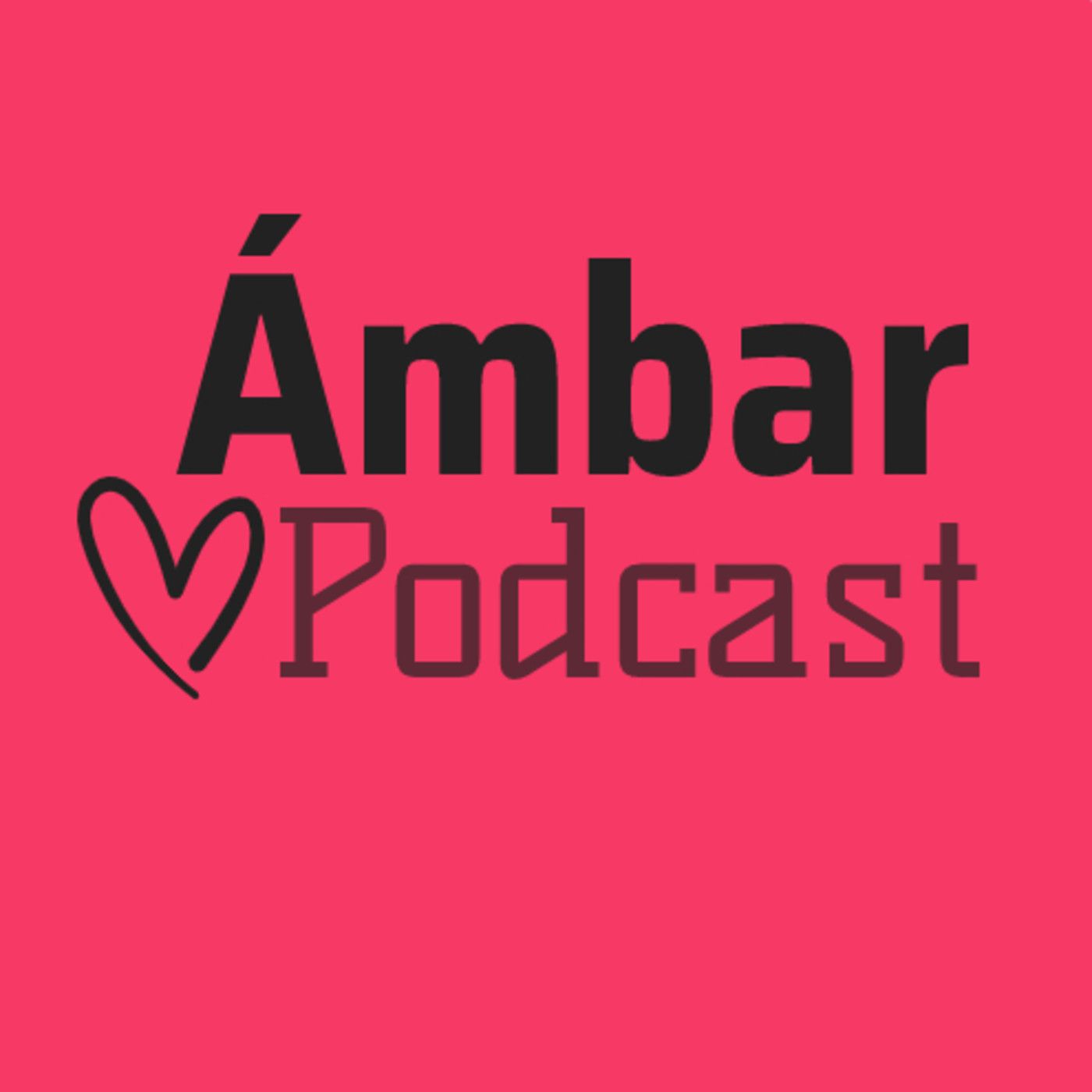 Ambar podcast