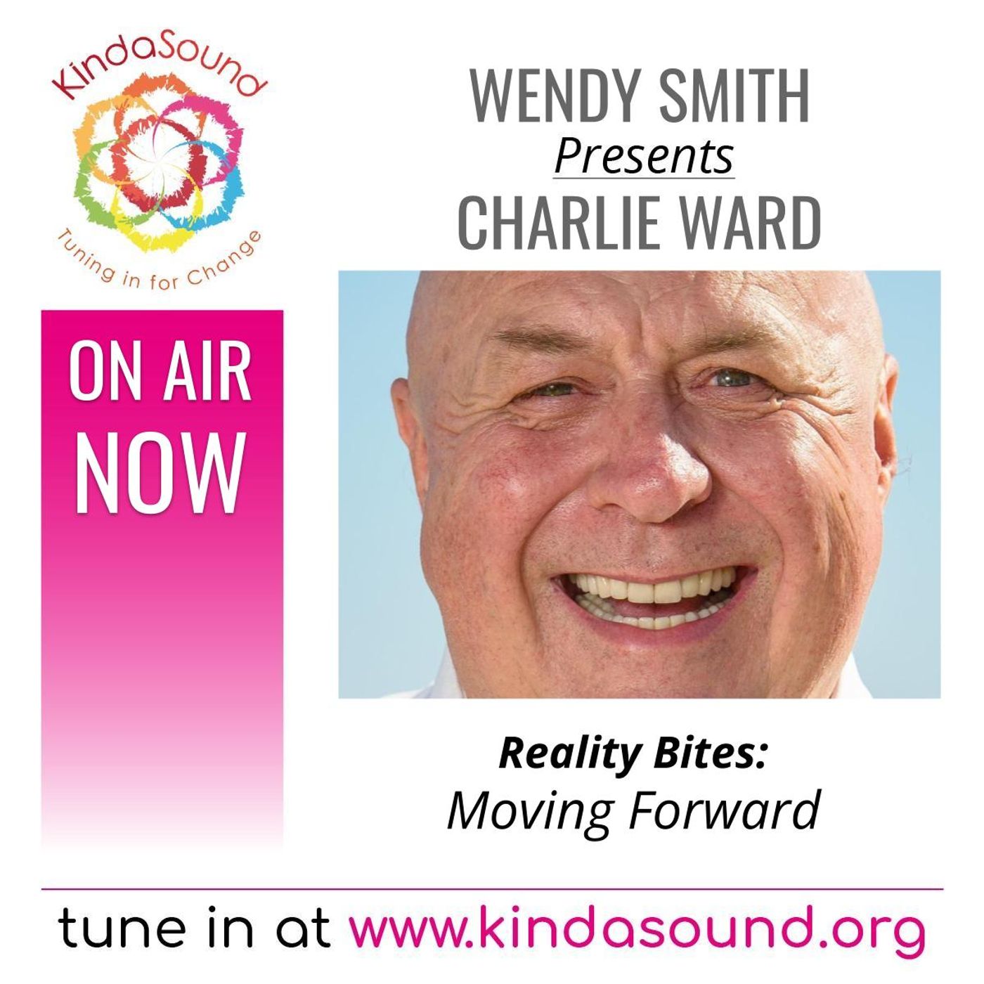 Moving Forward | Charlie Ward (Ep. 7) on Reality Bites with Wendy Smith