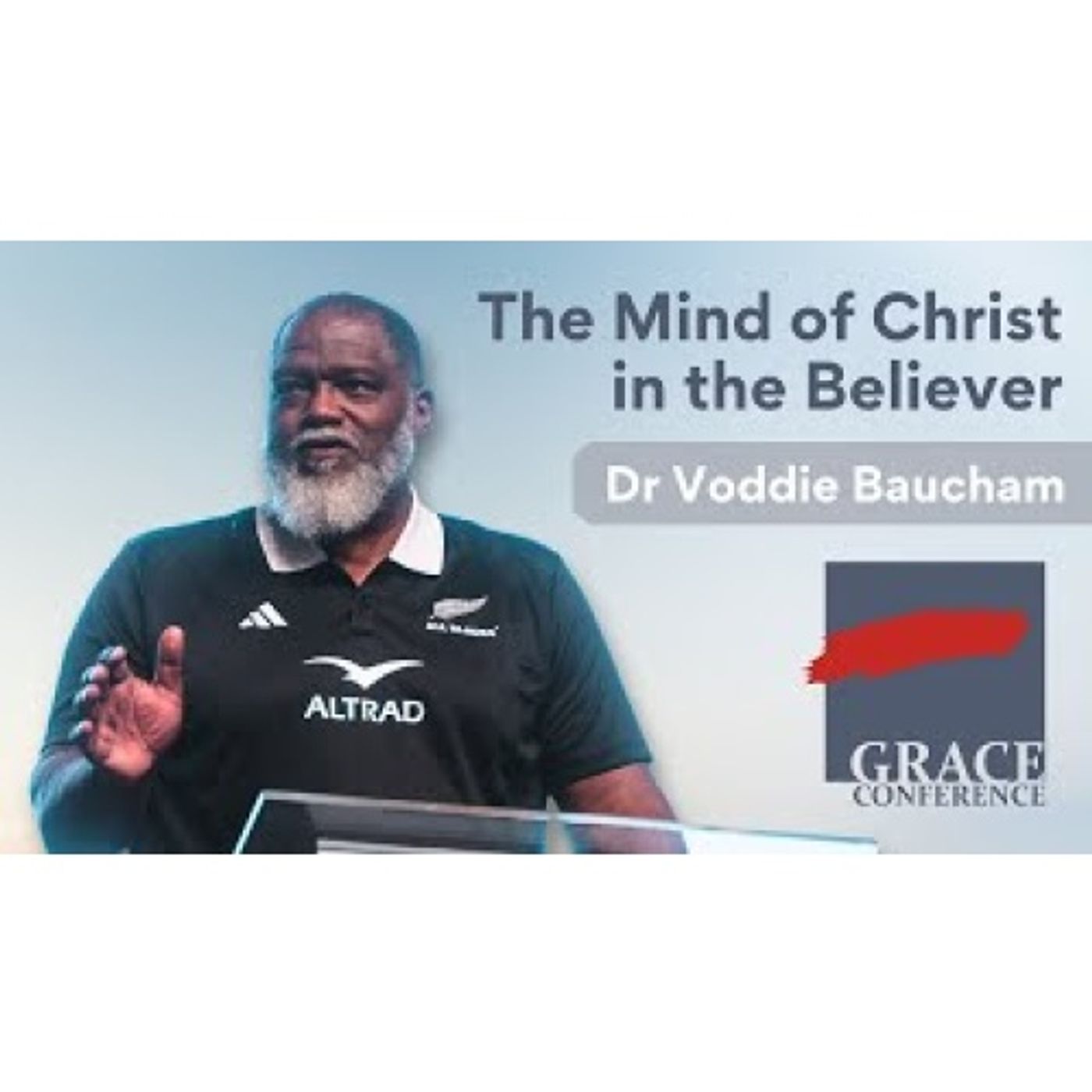 Voddie Baucham  - The Mind of Christ in the Believer