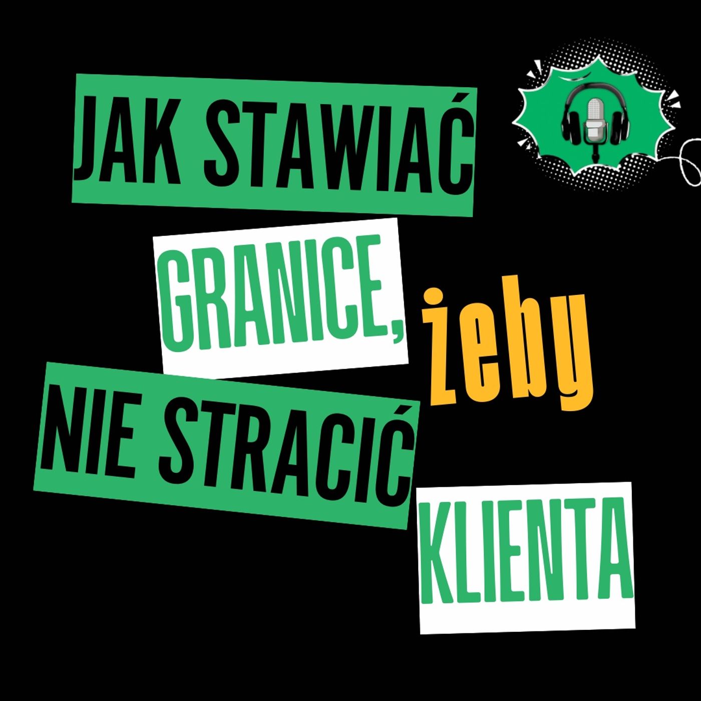 Rozkmina #17 – Jak stawiać granice, żeby nie stracić klienta? episode artwork