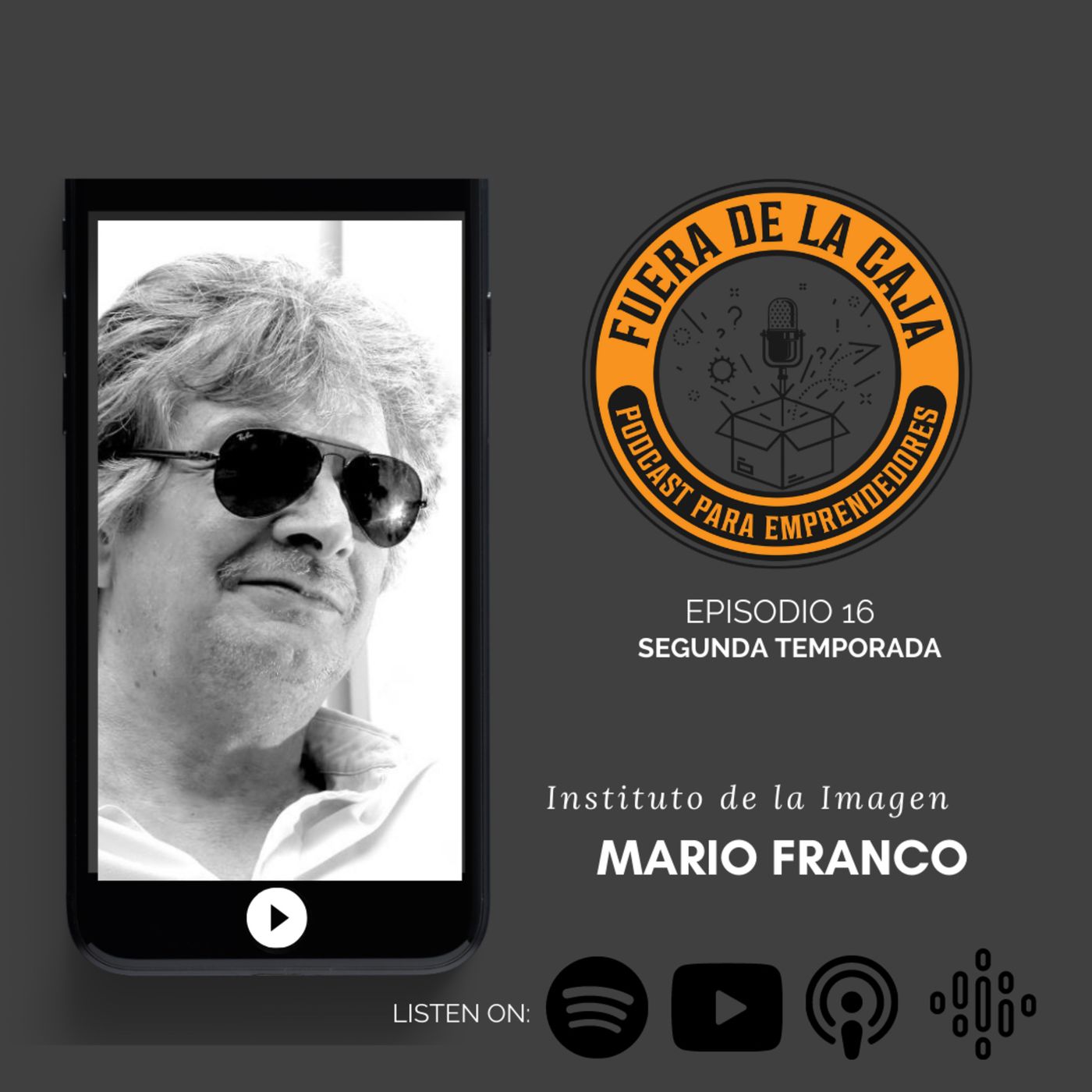 Instituto de la Imagen | Mario Franco | Episodio #16