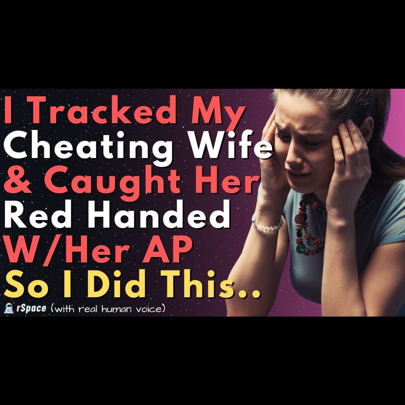 I Tracked My Cheating Wife & Cought Her Red Handed W/Her AP So I Did This.. episode artwork