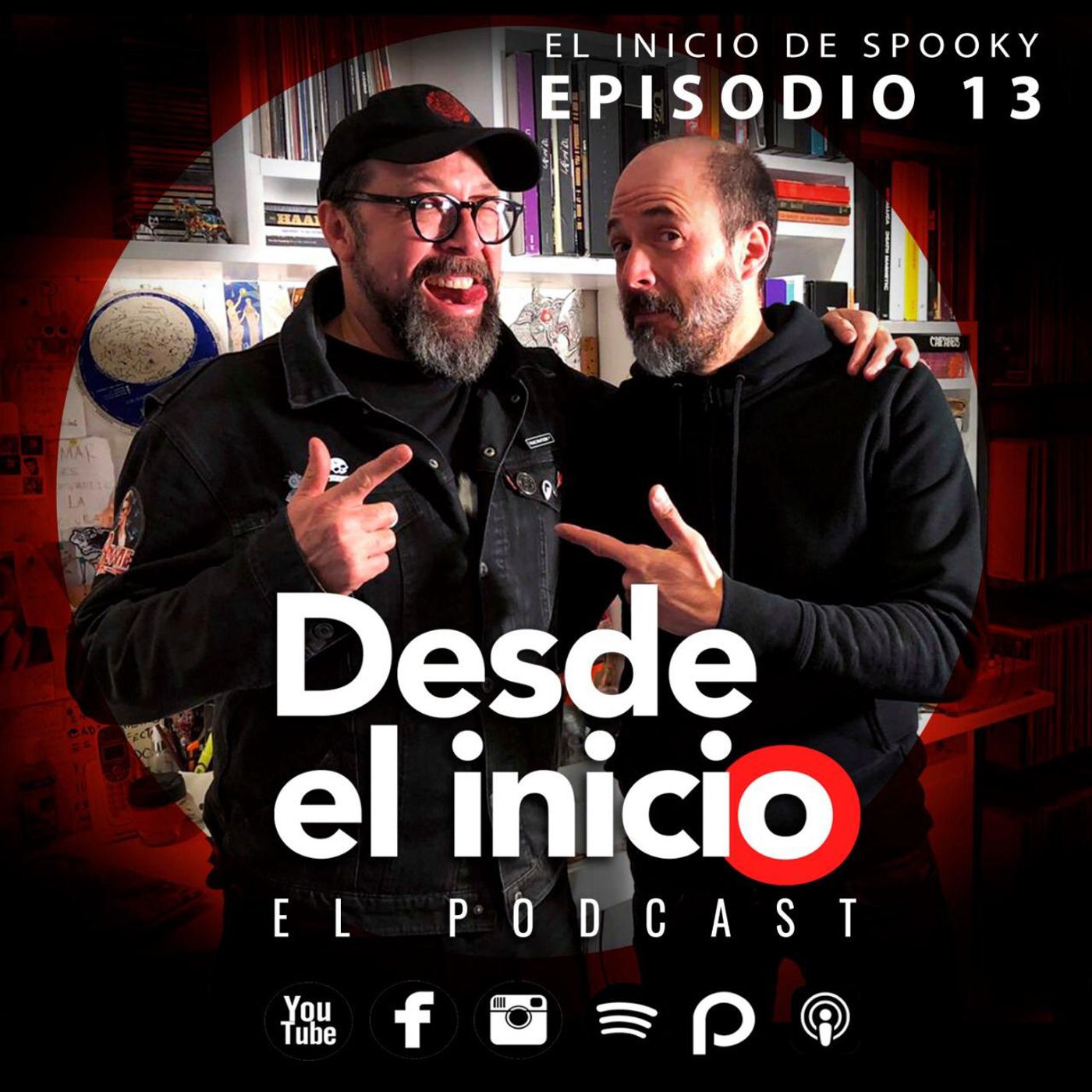 Desde el Inicio Episodio 13 -Eduardo Spooky Contreras-