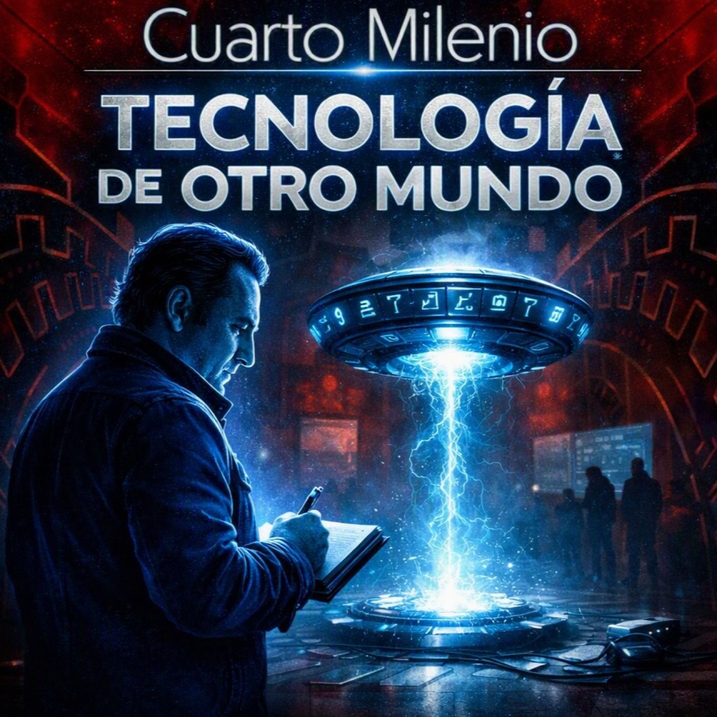 Cuarto Milenio T19: Tecnología de Otro Mundo (2023)