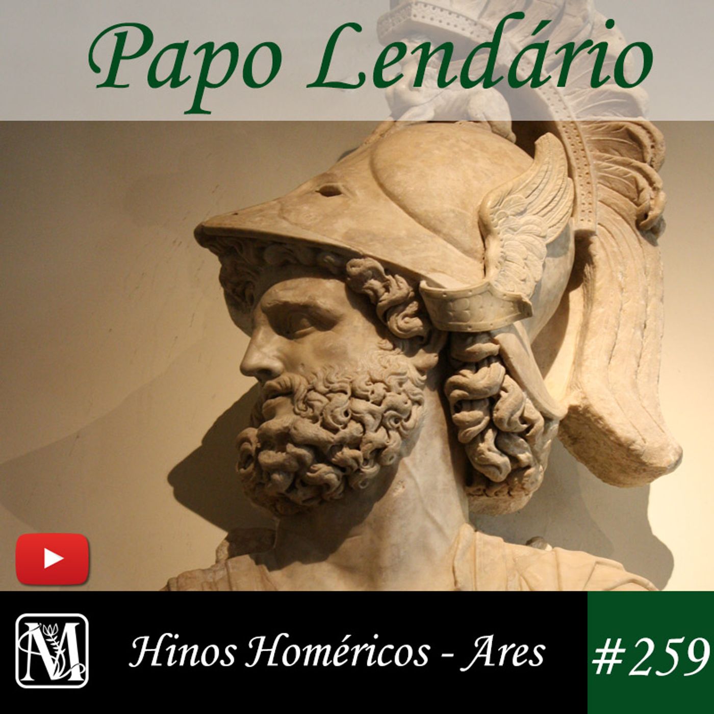 Papo Lendário #259 - Hinos Homéricos - Ares