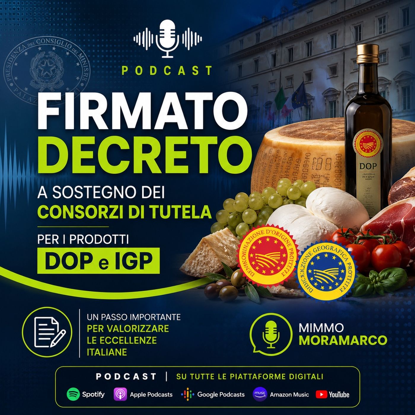 Firmato decreto a sostegno dei Consorzi di tutela per i prodotti Dop e Igp episode artwork
