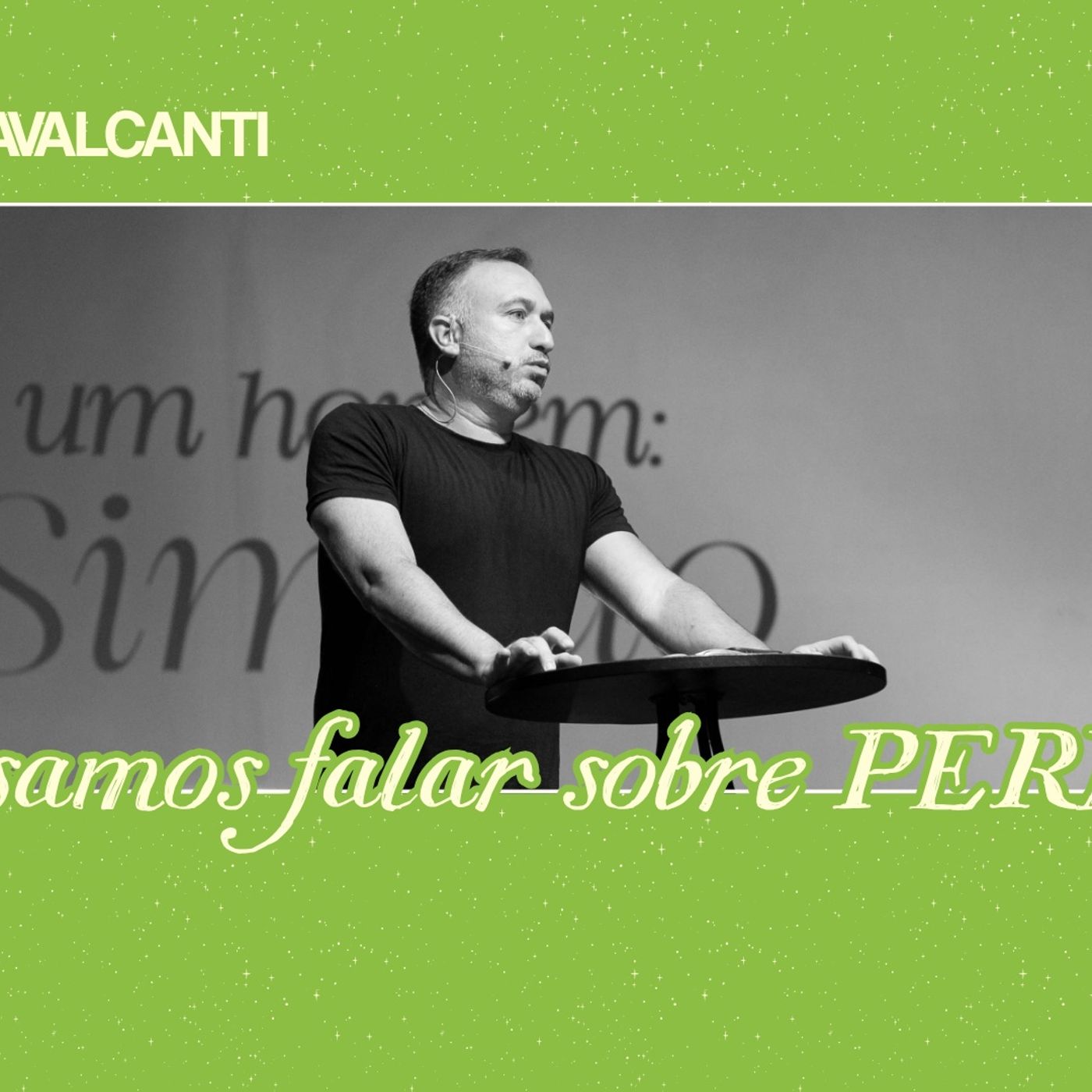 PRECISAMOS FALAR SOBRE PERDÃO - Mt 7.3-5 | Clovis Cavalcanti episode artwork