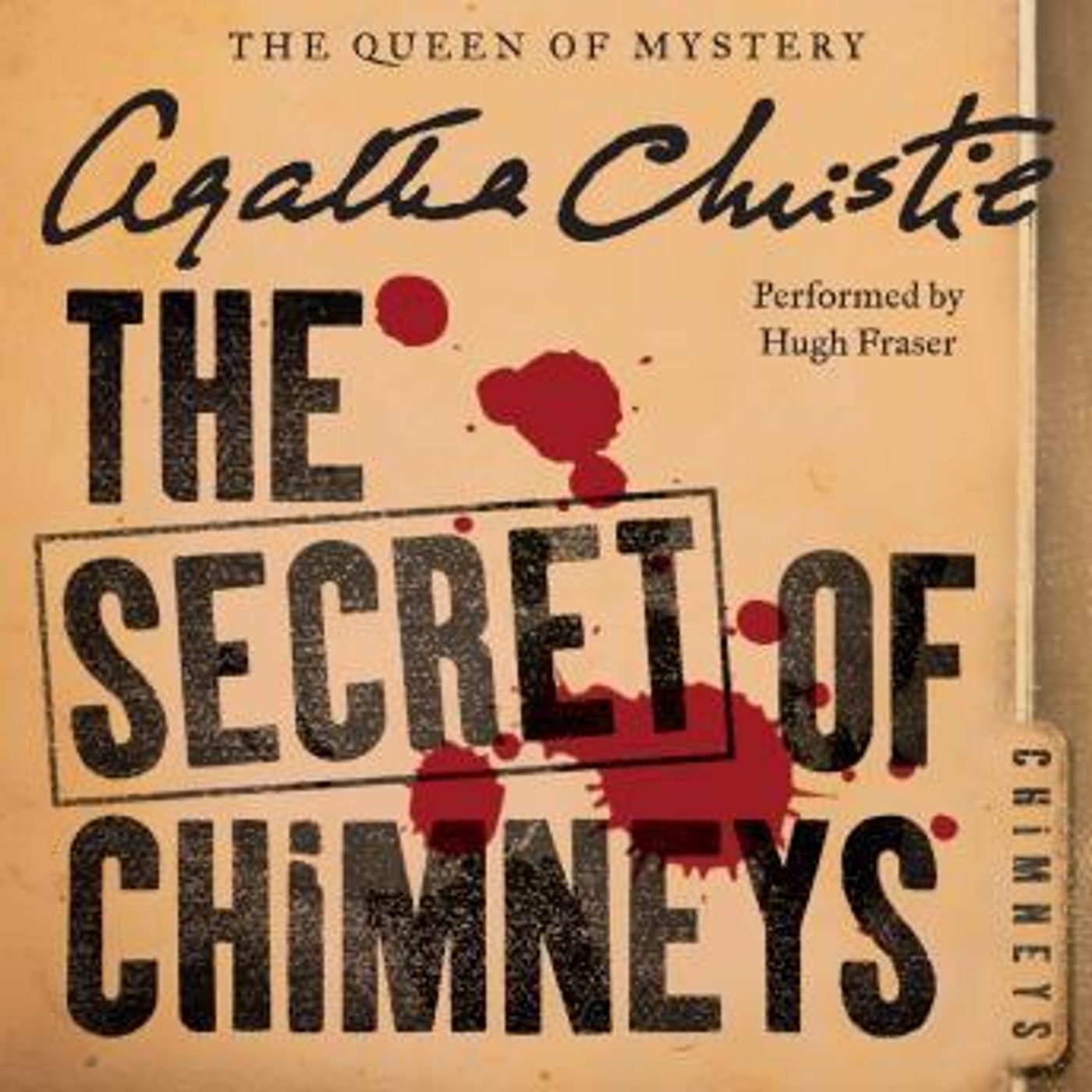 The Secret of Chimneys: The Official Authorized Edition by Agatha Christie episode artwork