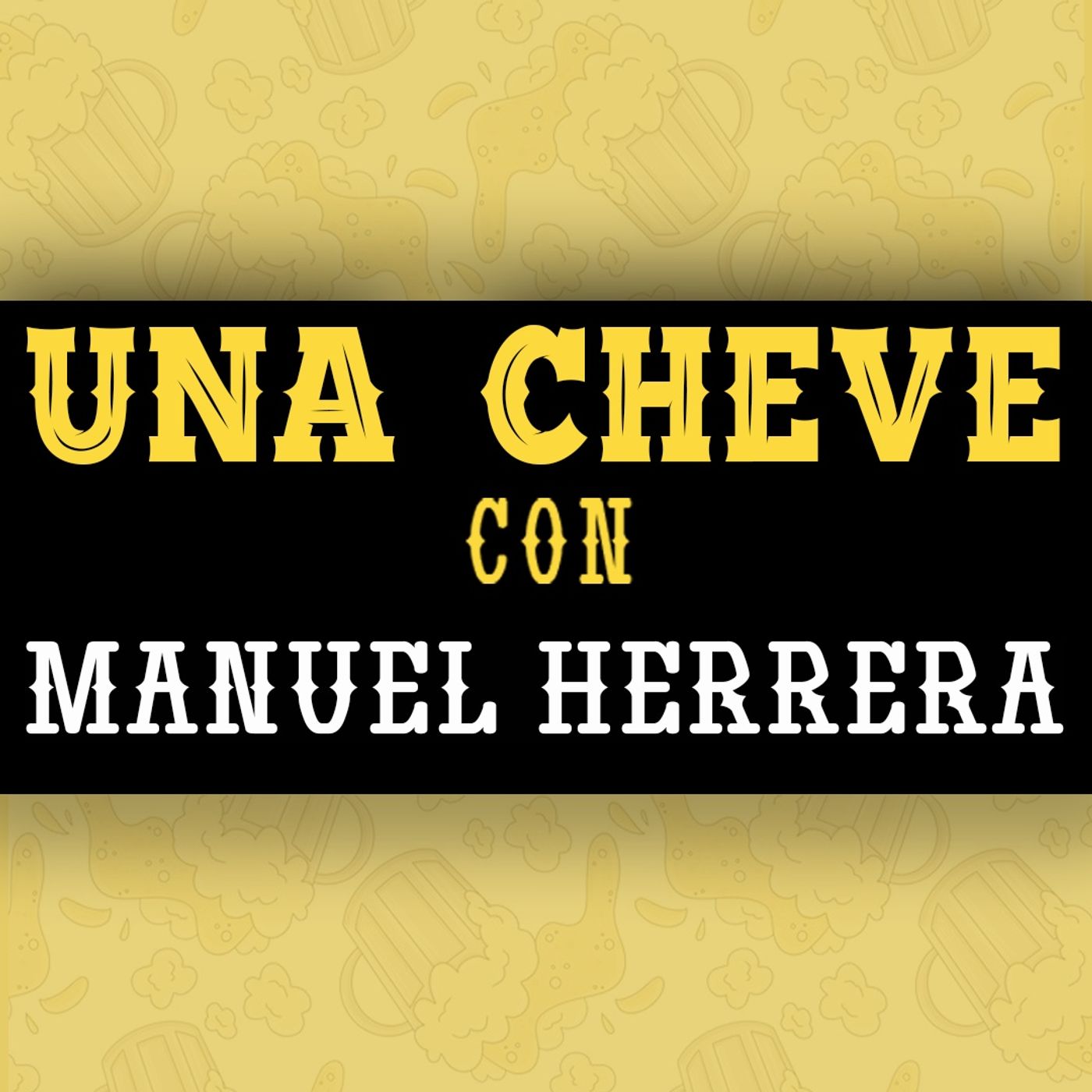 Una Cheve Con