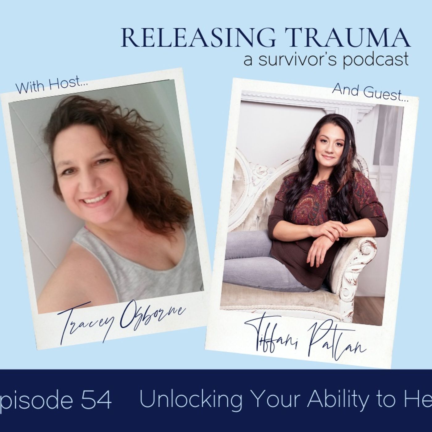 Releasing Trauma; a Survivor\'s Podcast