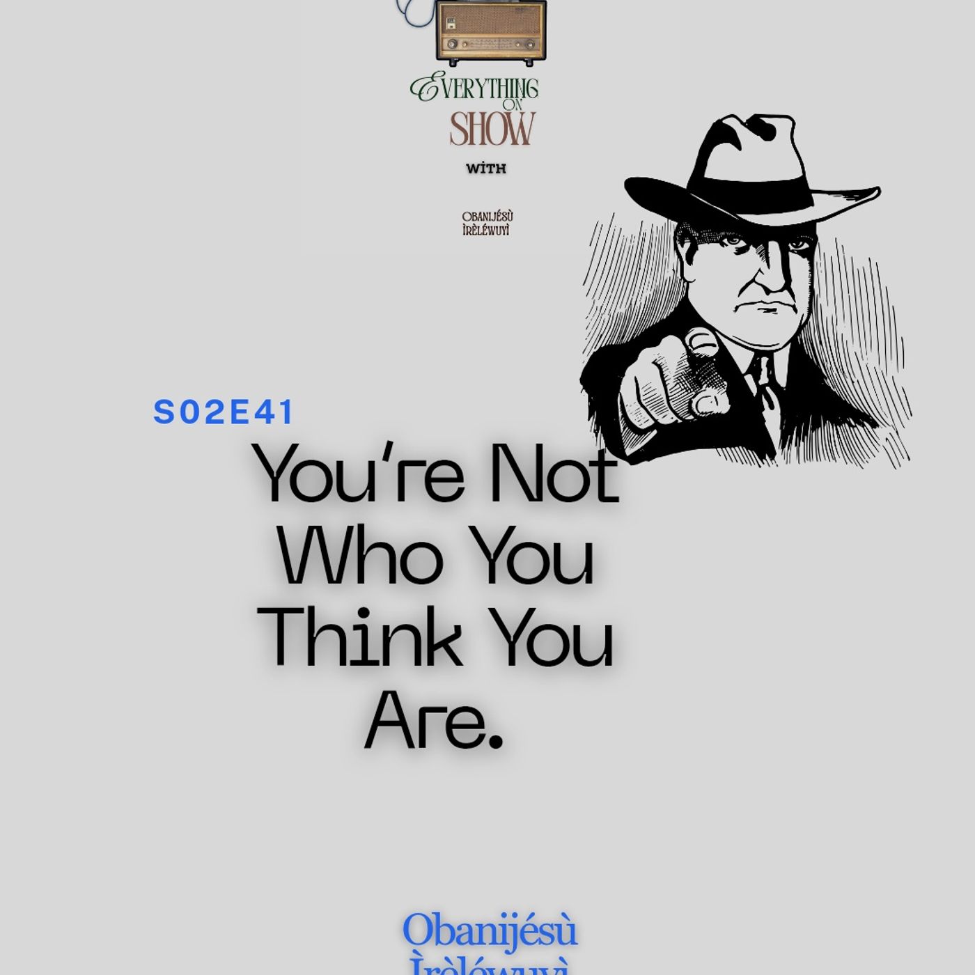 S02E41: You Are Not Who Think You Are episode artwork