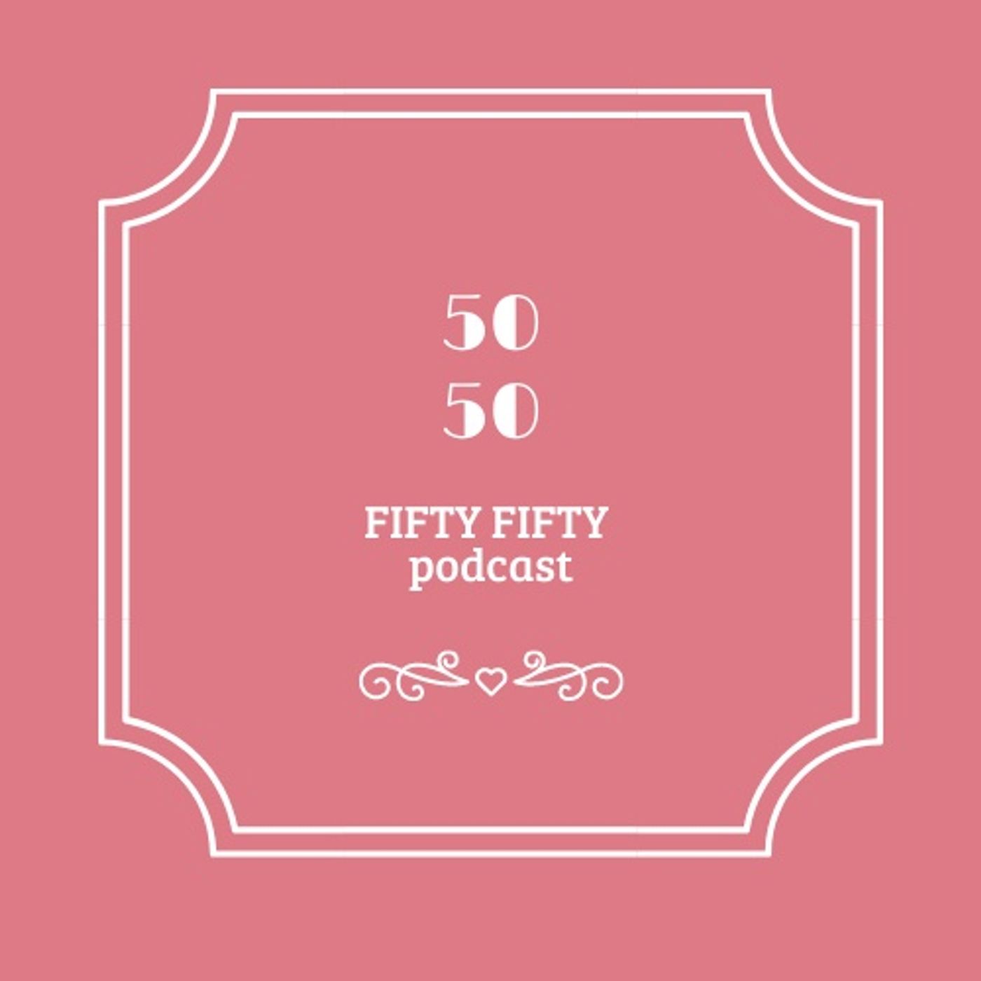 fifty fifty