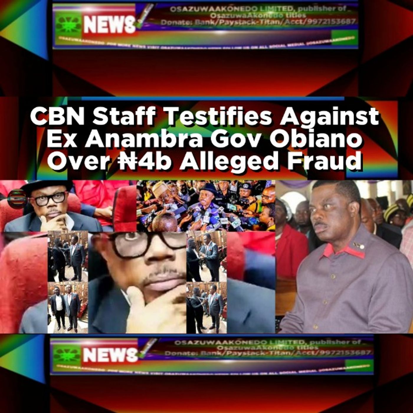CBN Staff Testifies Against Ex Anambra Gov Obiano Over ₦4b Alleged Fraud episode artwork