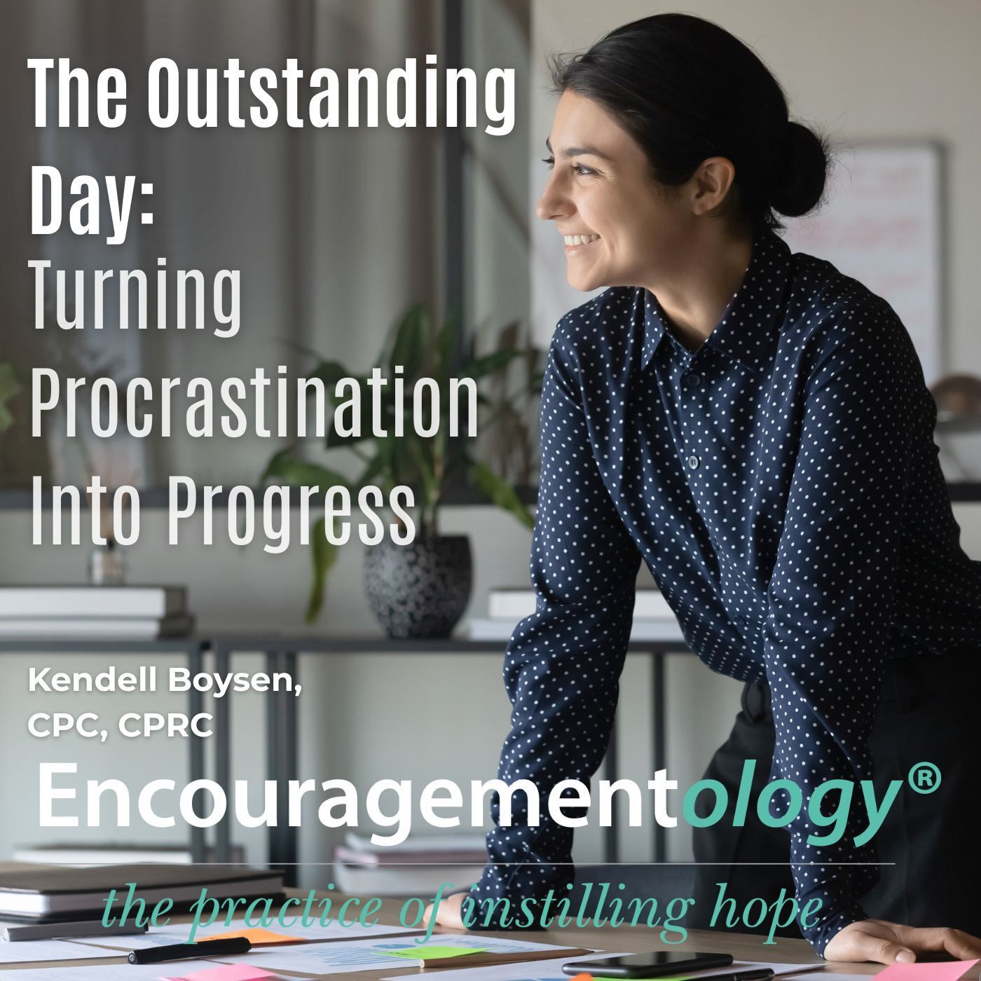 The Outstanding Day: Turning Procrastination Into Progress episode artwork